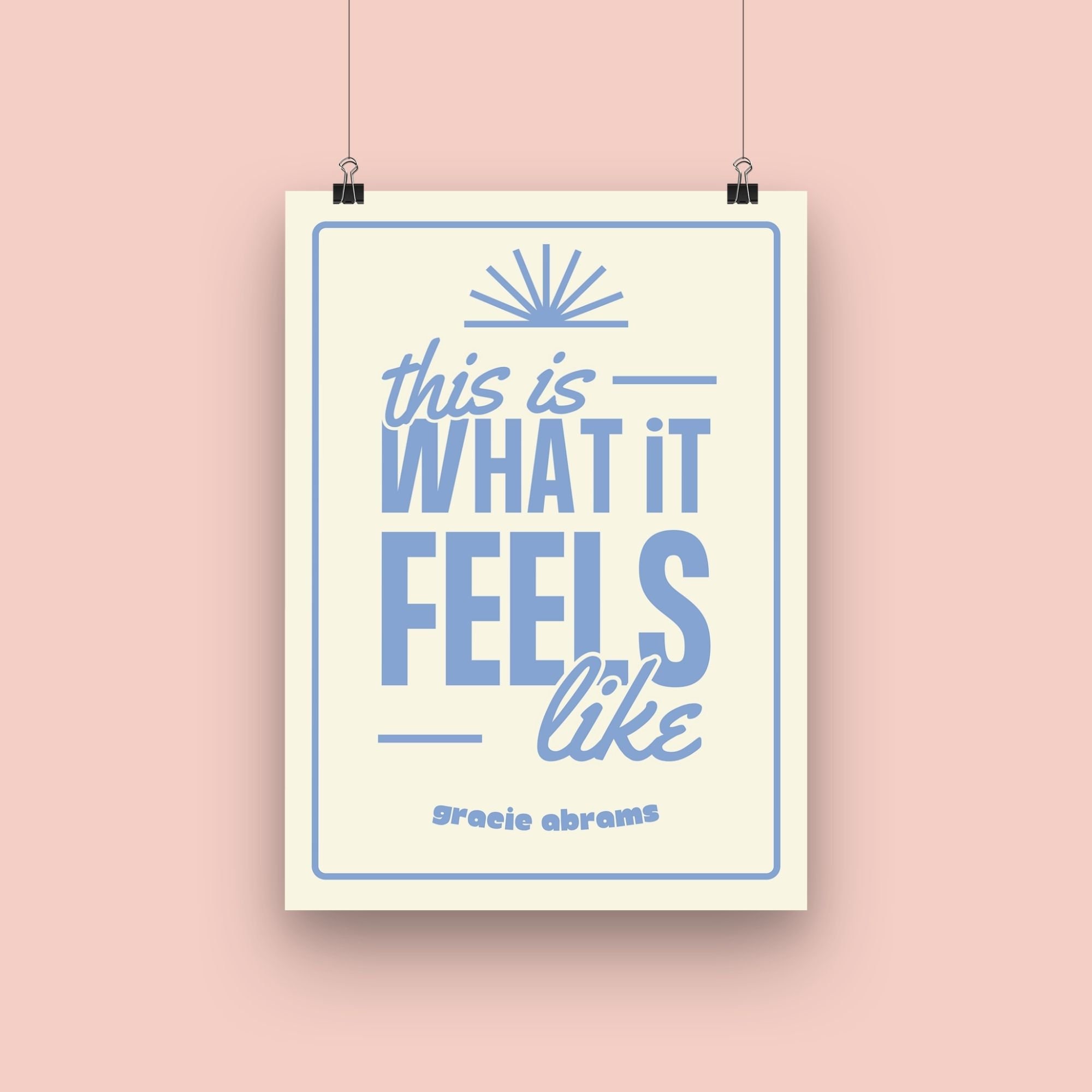Gracie Abrams This Is What It Feels Like Inspired Print | Gracie Abrams Poster | Music Gift | Music Wall Decor, Available in 7 Sizes