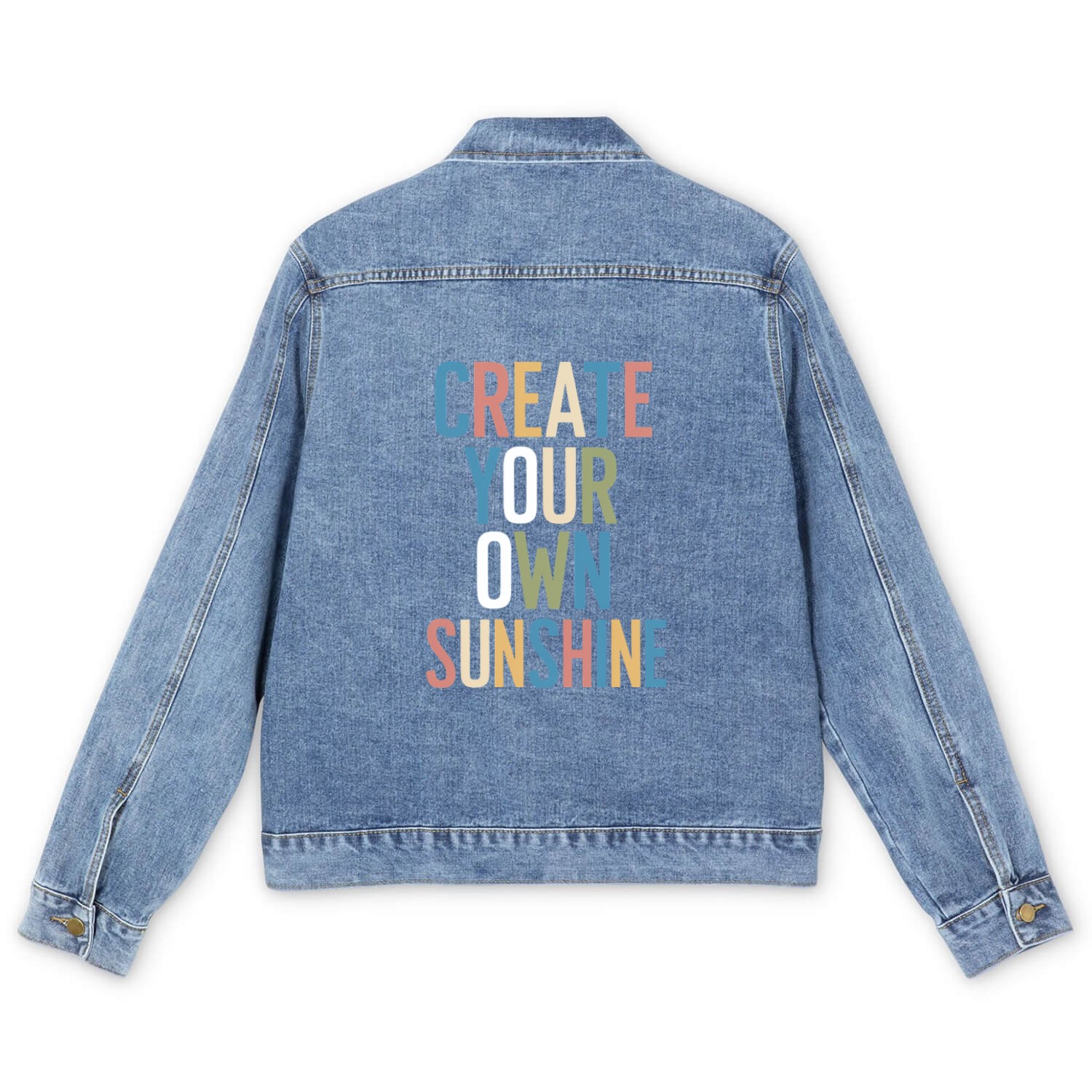 Create Your Own Sunshine Motivation Men's Denim Jackets
