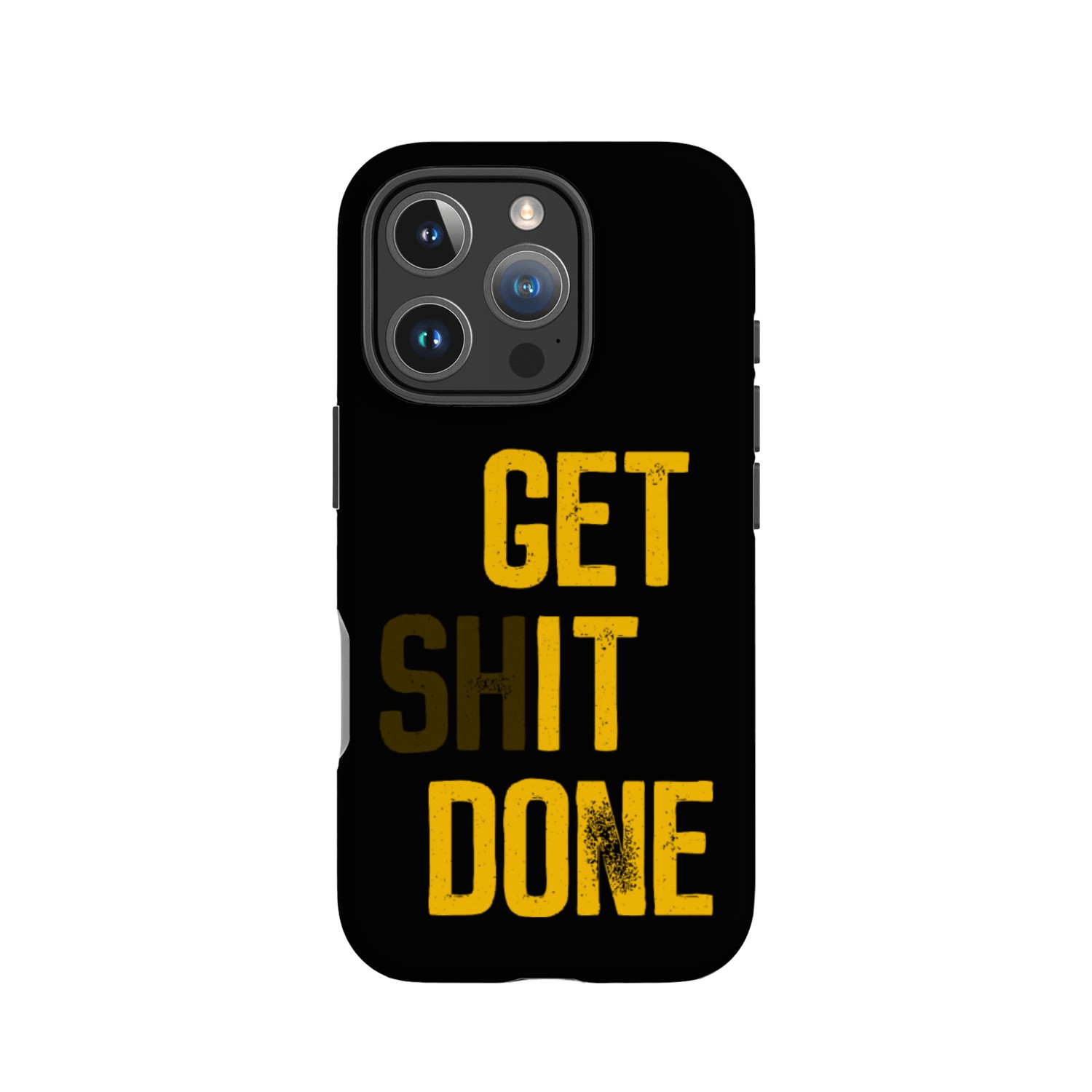 Get it done - Motivation IPhone Cases
