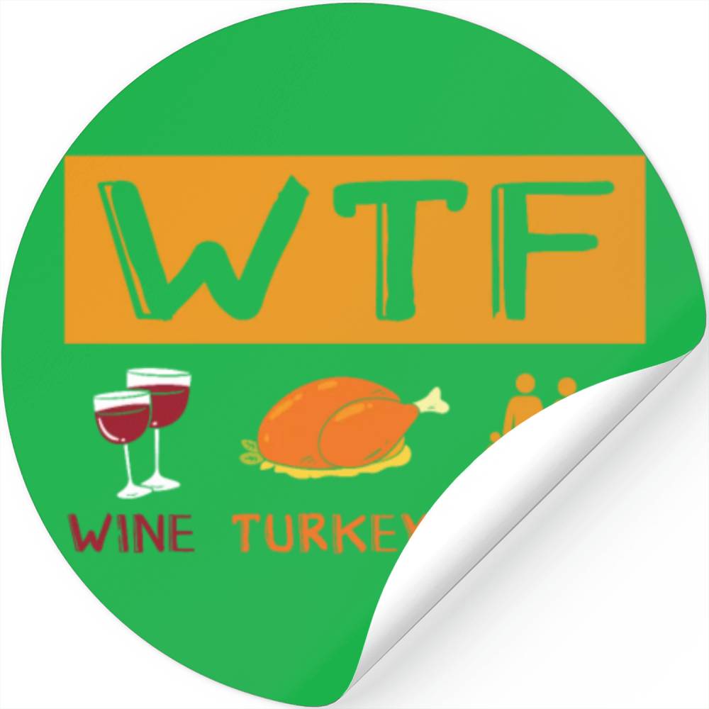 Wine Turkey Family Thankful Thanksgiving Dinner Stickers