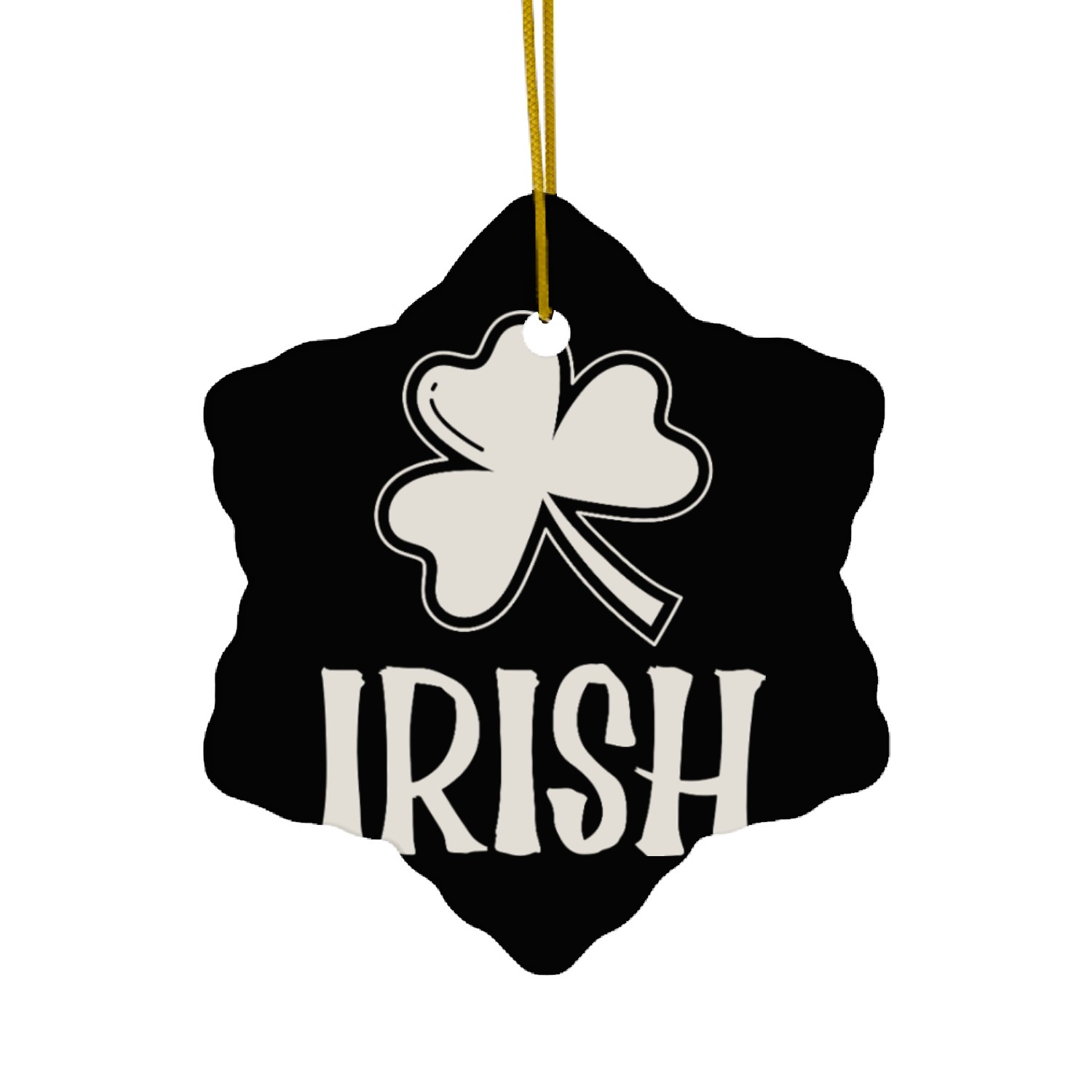 IRISH with A Clover Ceramic Ornaments