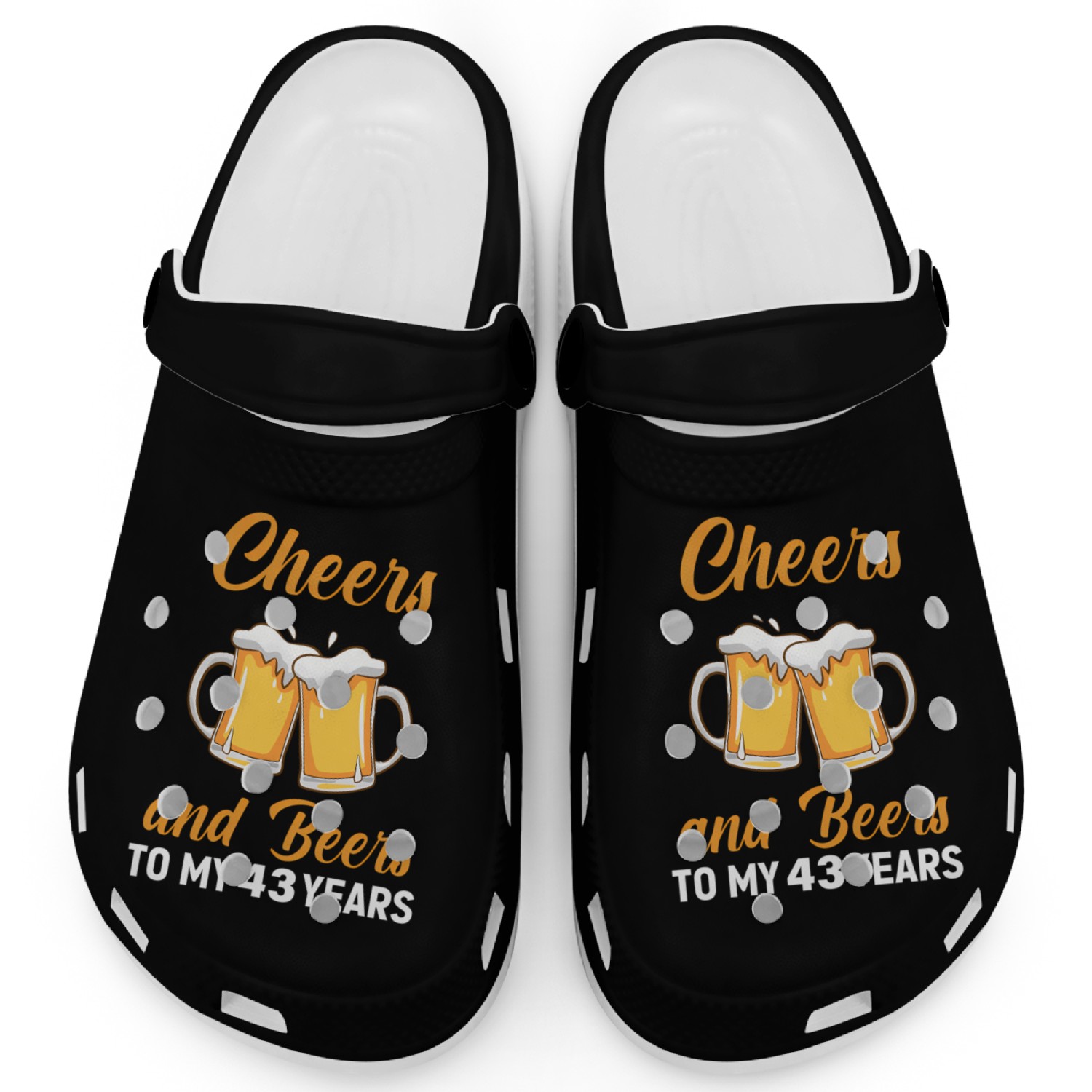 Cheers And Beers To My 43 Years 43Rd Clogs