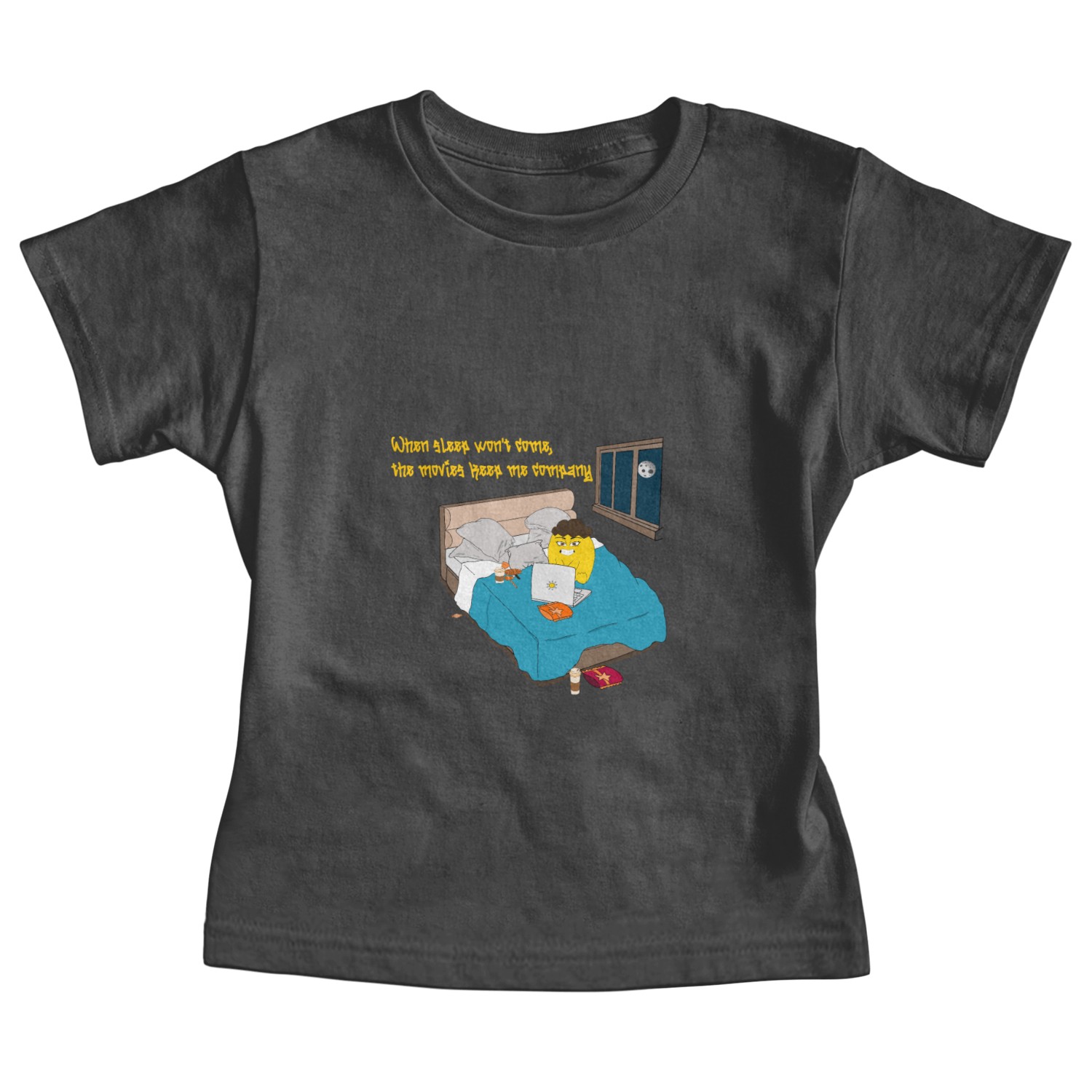 When sleep won t come the movies keep me company Baby Tees
