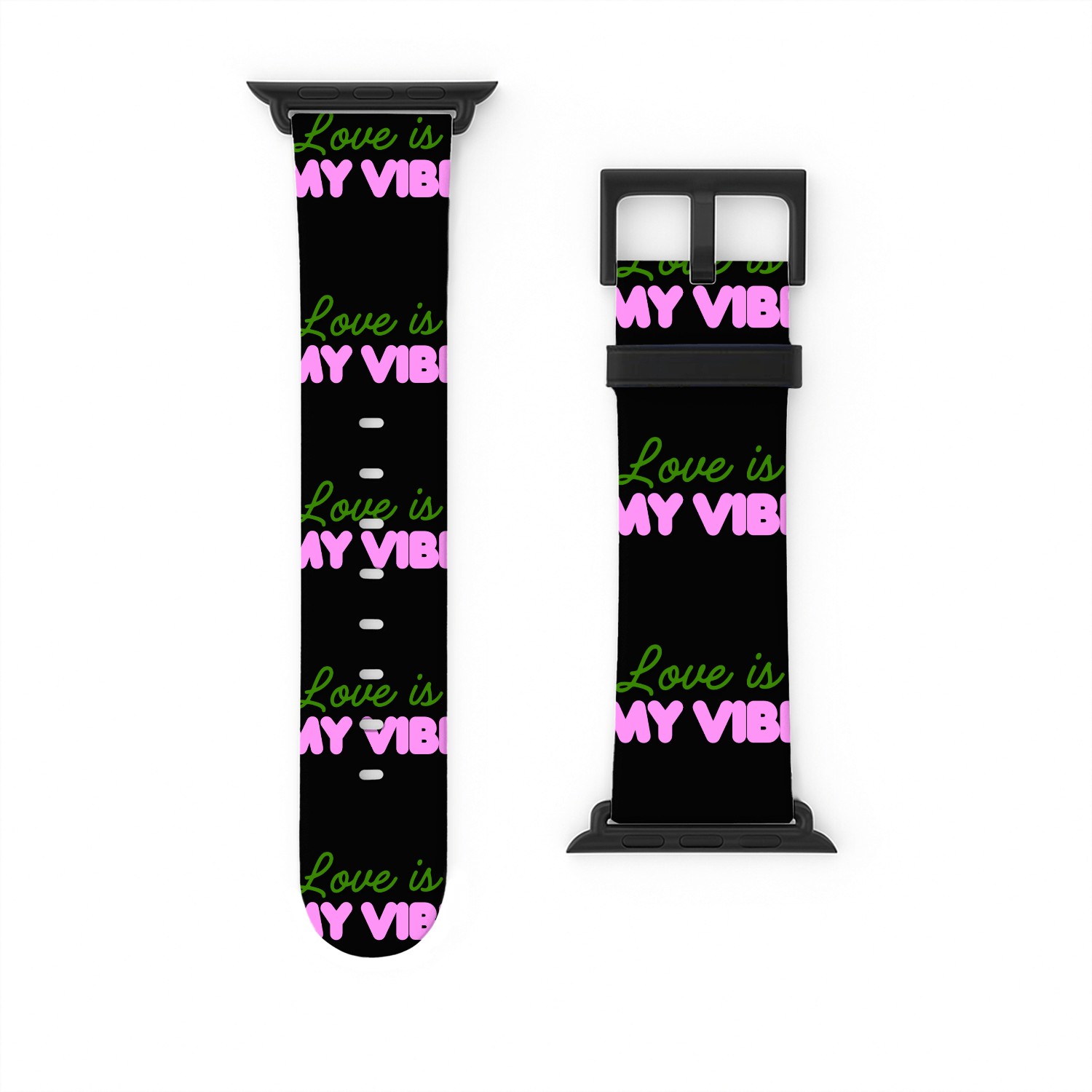 Love Is My Vibe Aesthetic Typography Watch Bands For Apple Watch
