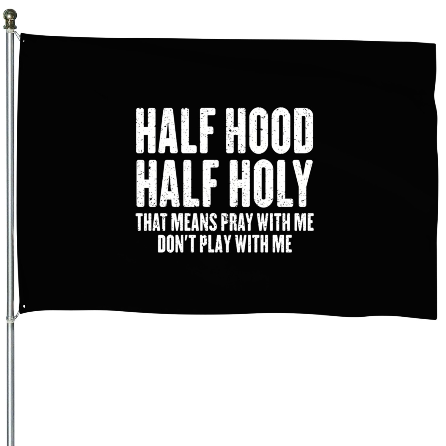 Half Hood Half House Flags