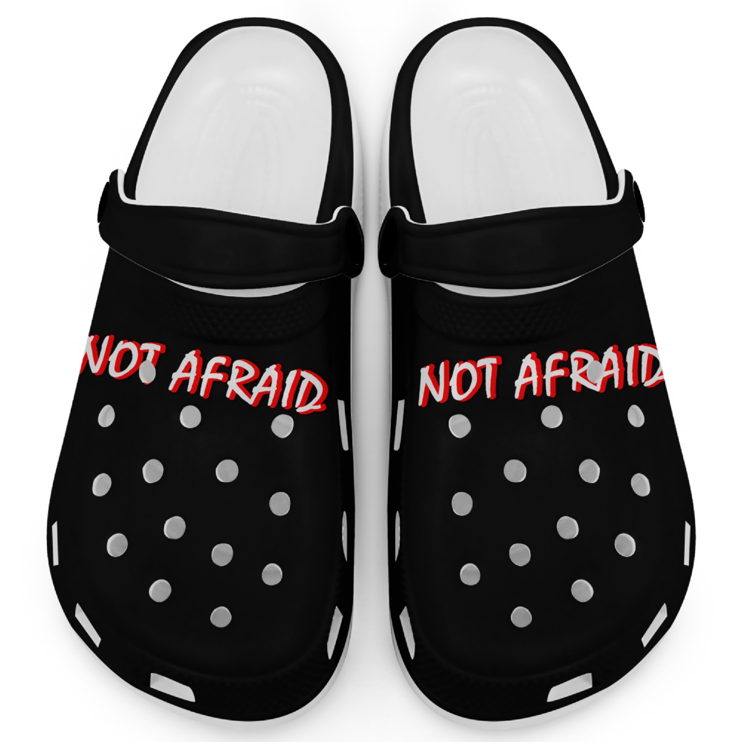 Motivational : Not Afraid Clogs