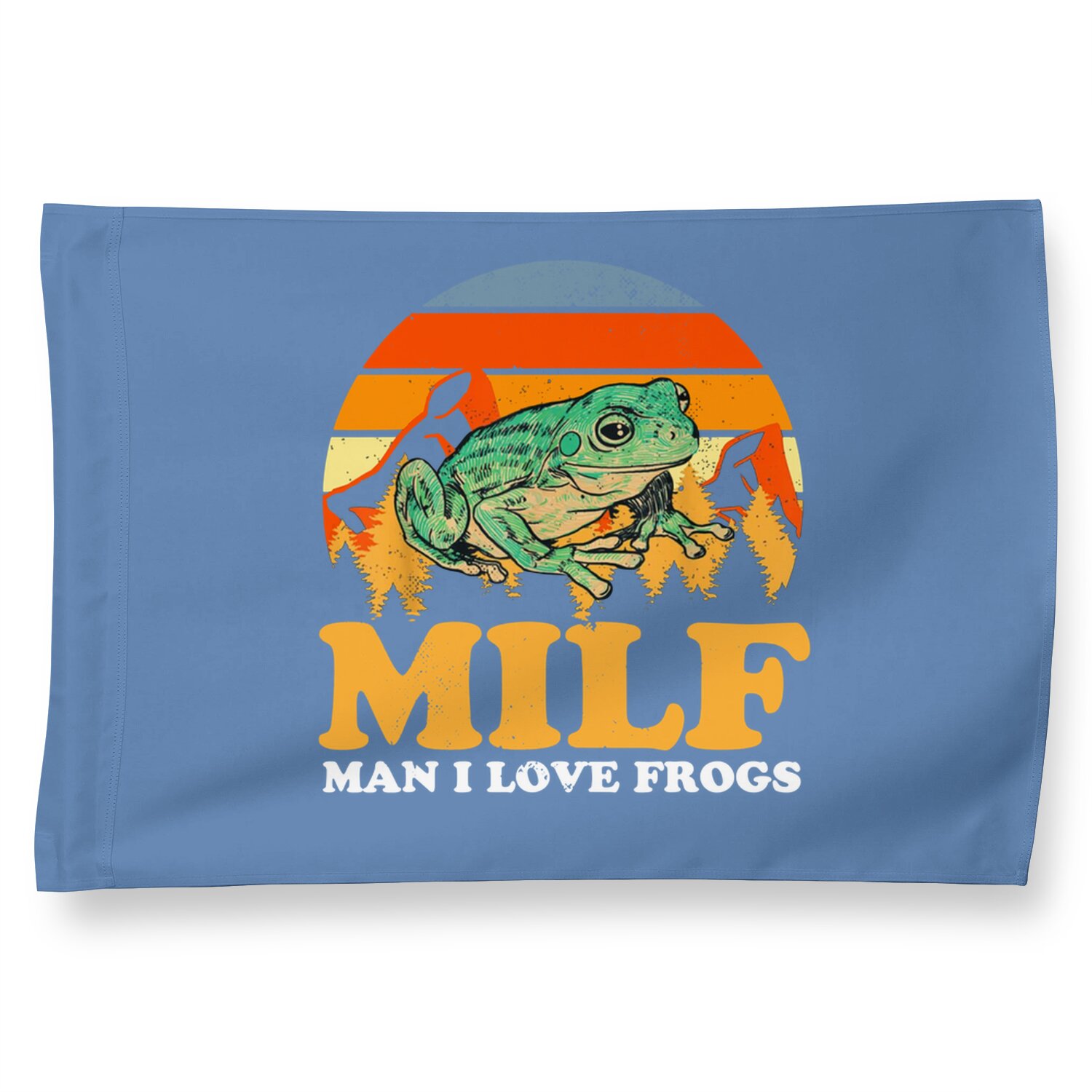 Milf Man I Love Frogs House Flag