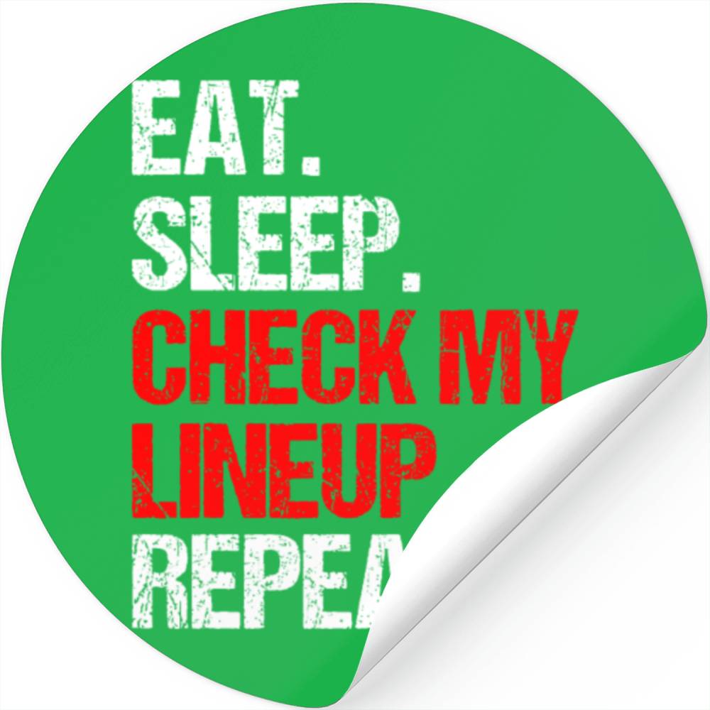 Eat Sleep Check My Lineup Repeat, Fantasy Football Stickers