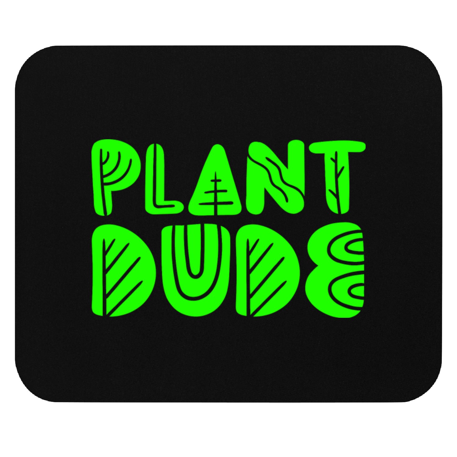 Plant Dude Men s Mouse Pads