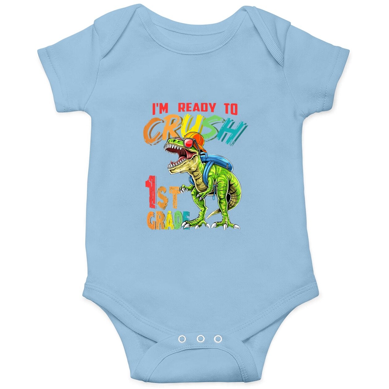 I'm Ready To Crush 1rd Grade Dinosaurs Back To School Baby Bodysuit