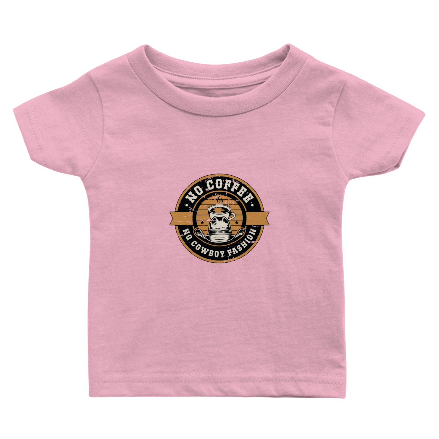 Cowboy Fashion No Coffee Boots & Hats Coffee Lover Baby T Shirts
