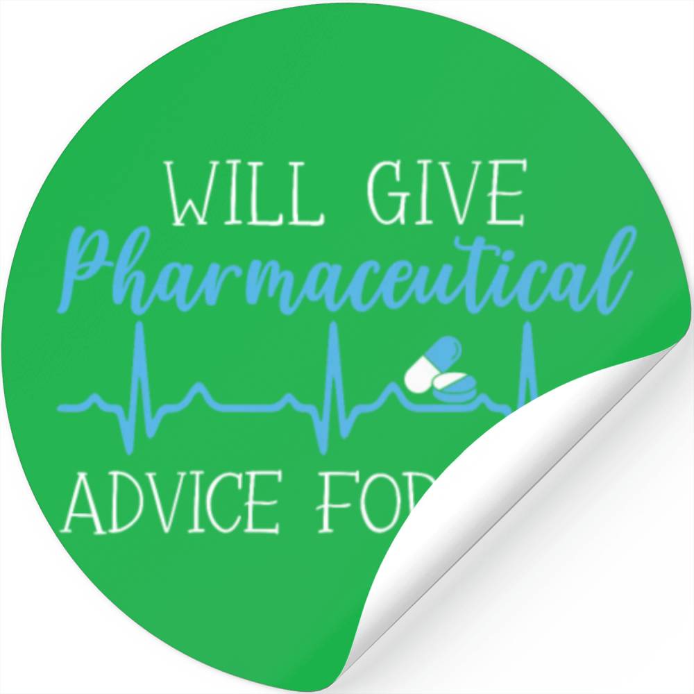 Will Give Pharmaceutical Advice For Wine Pharmacy Stickers