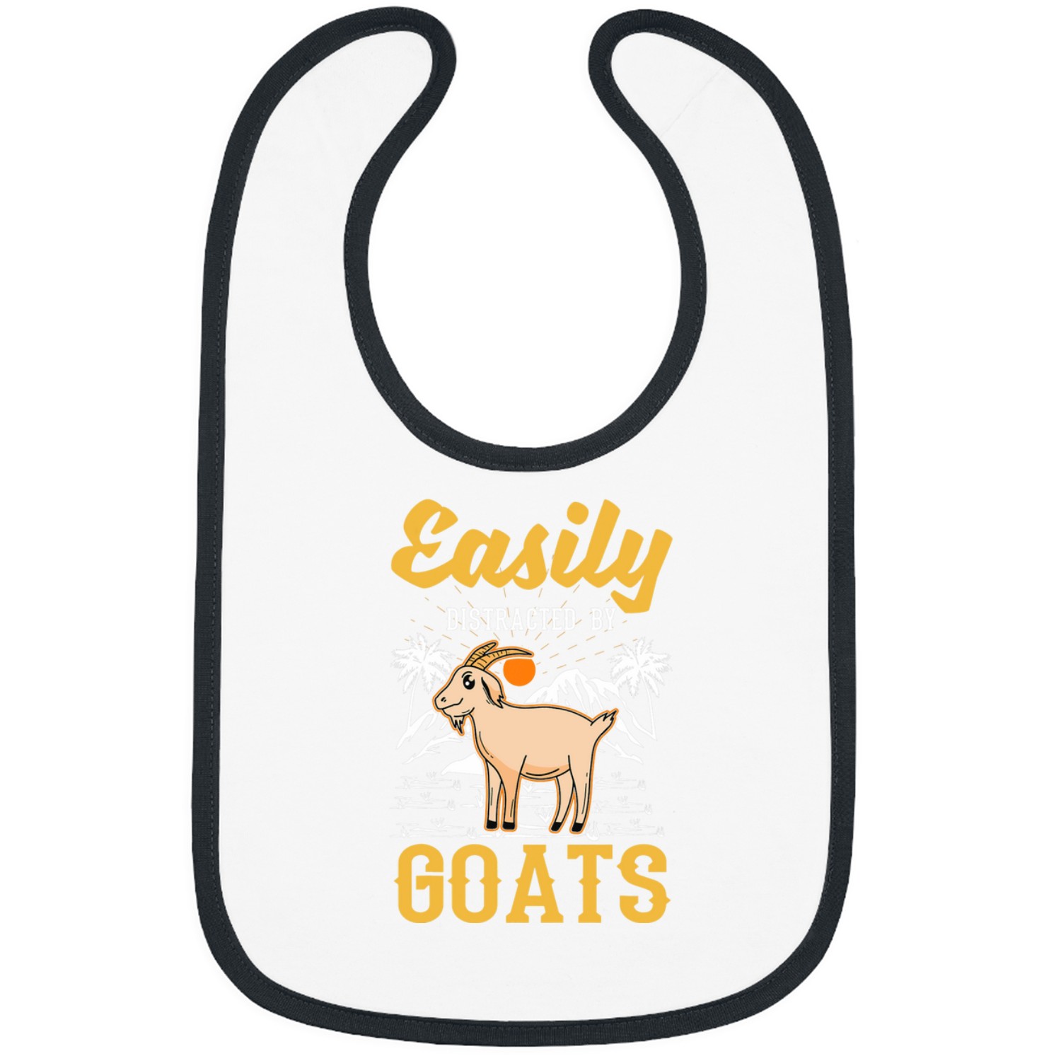 Goats Lover Easily distracted by Goats 21 Bibs