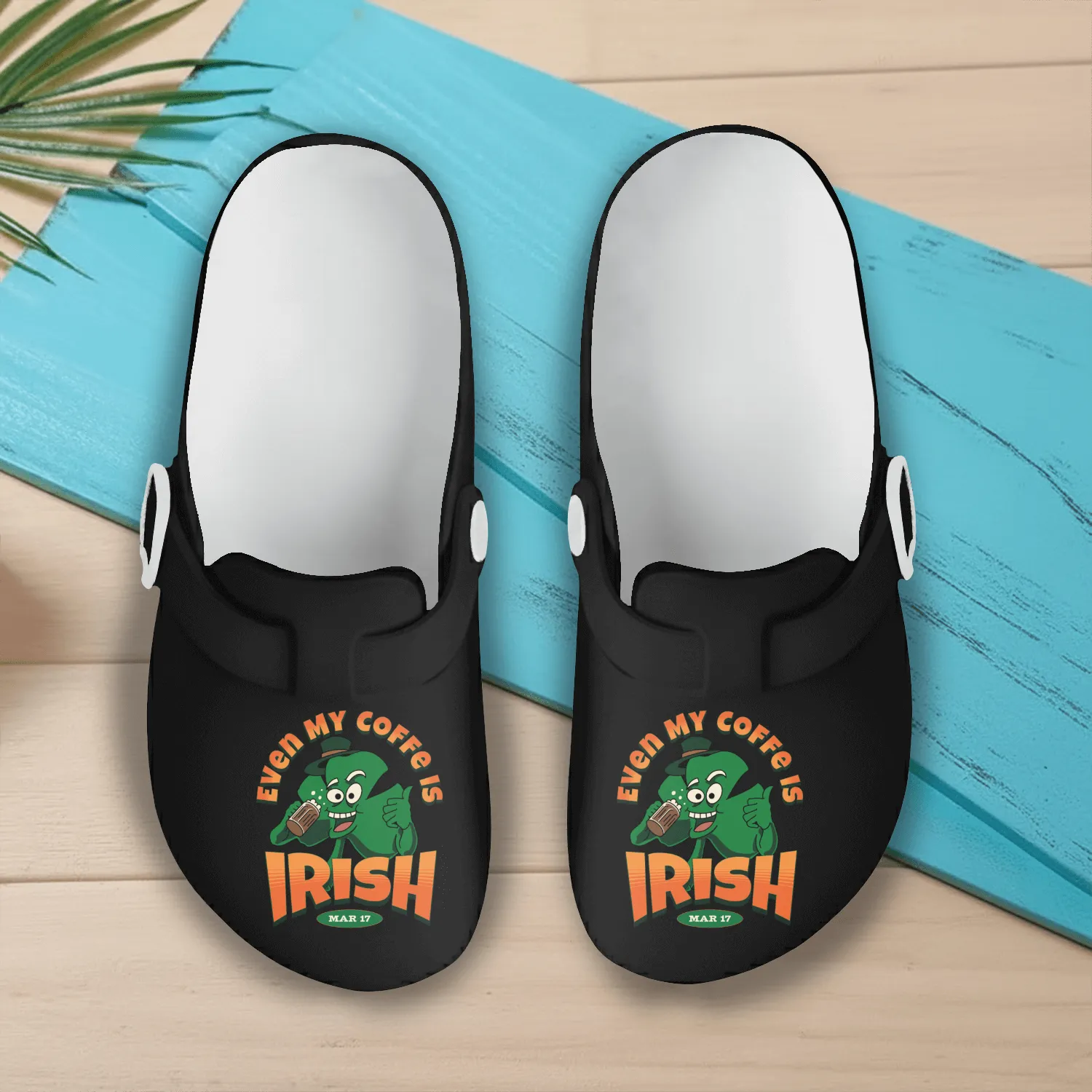 Even My Coffe Is Irish on St. Patricks Day Slip On Clogs