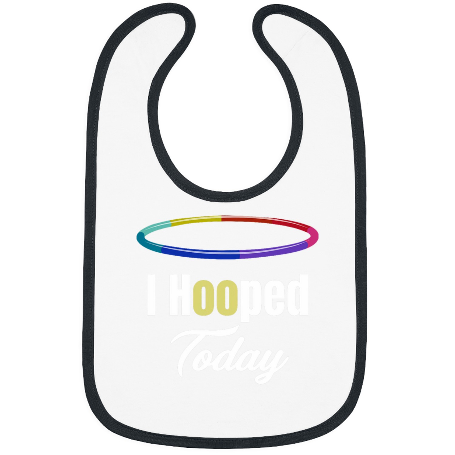 I Hooped Today Hooping Jugglers Gymnastic Baton Twirling Bibs