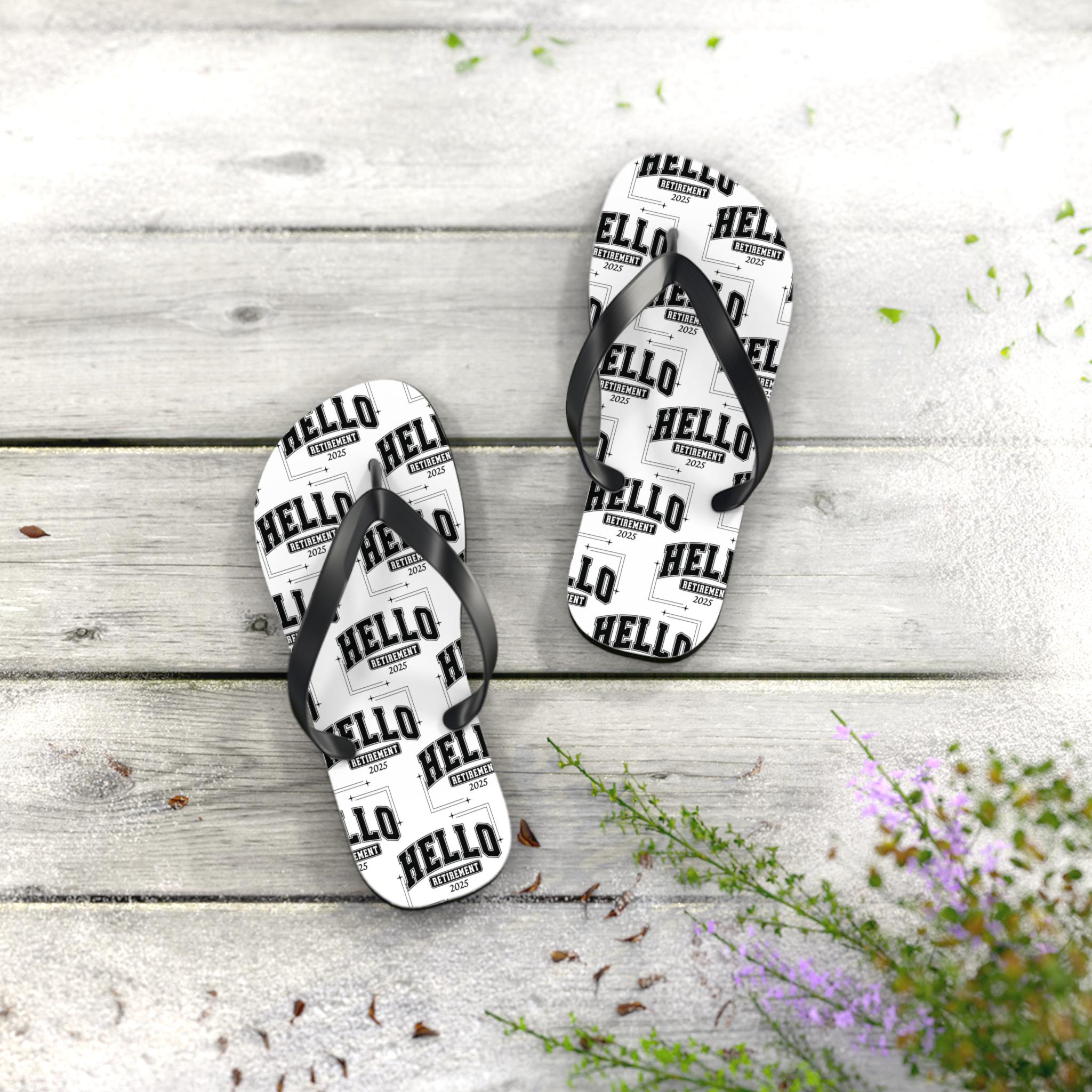 Flip Flops for Retirement, Hello Retirement 2025 flip flops, flop flops for someone retiring in 2025, flip flops for her, for him, unisex