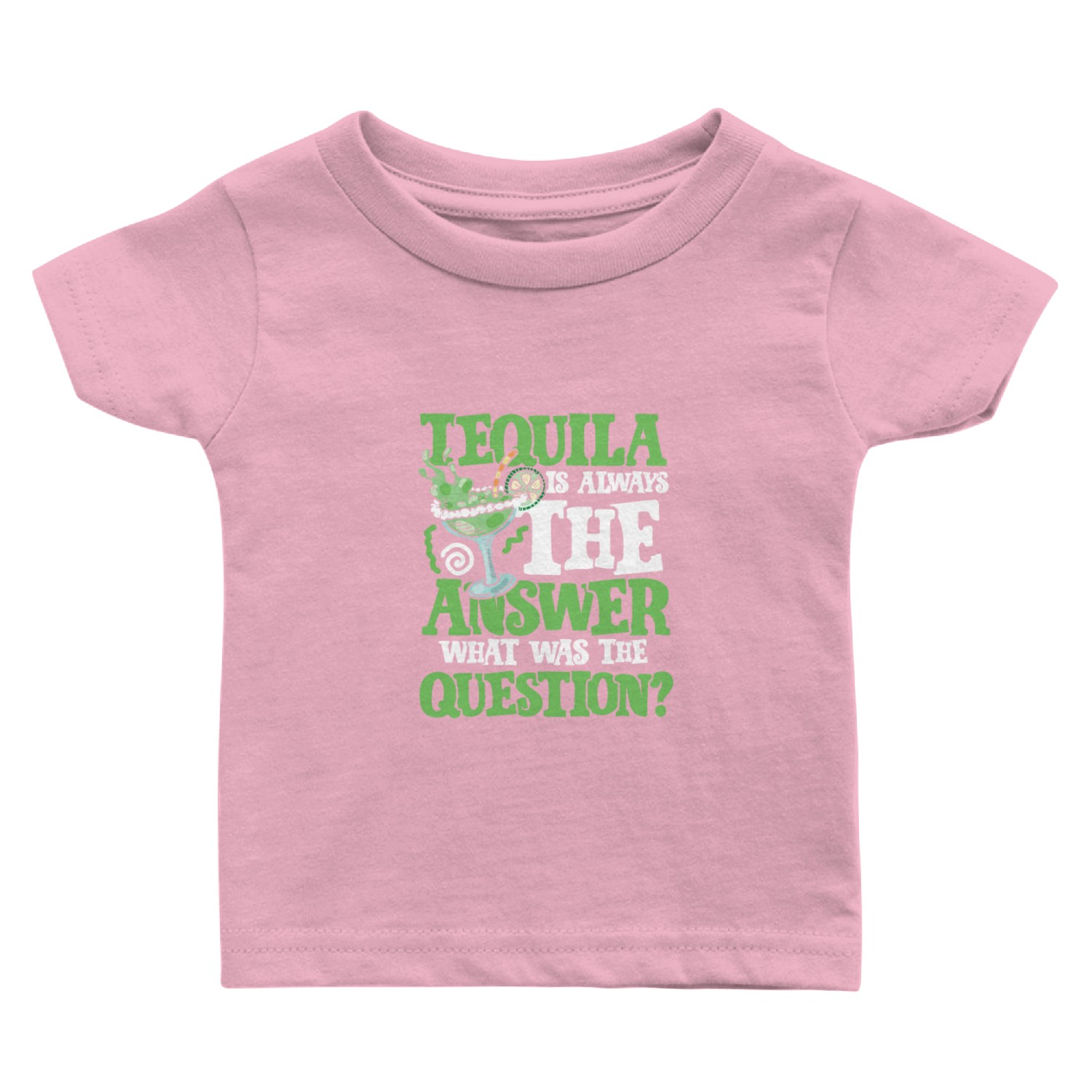 Tequila answer Baby T Shirts