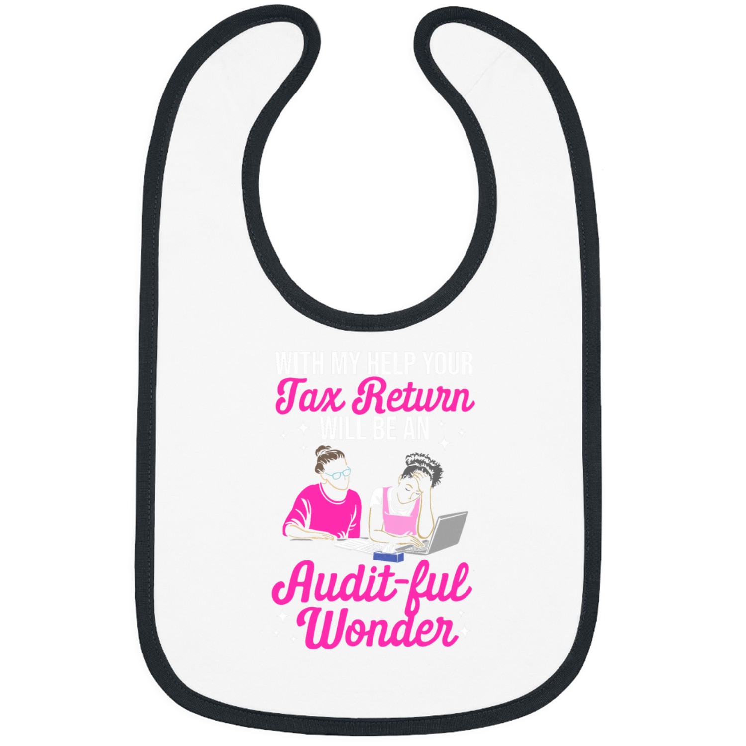 Taxation Tax Season Taxes Cpa Tax Accountant Tax Preparer 24 Bibs