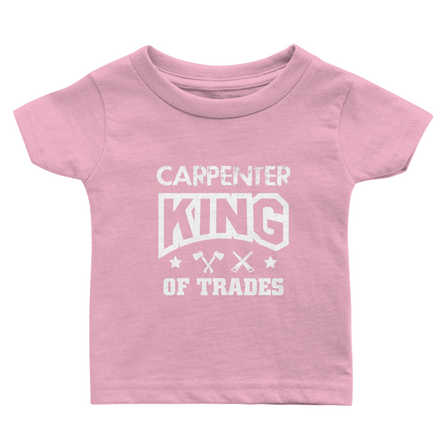 Carpenters Baby T Shirts King Of Trades Tools Tees Men