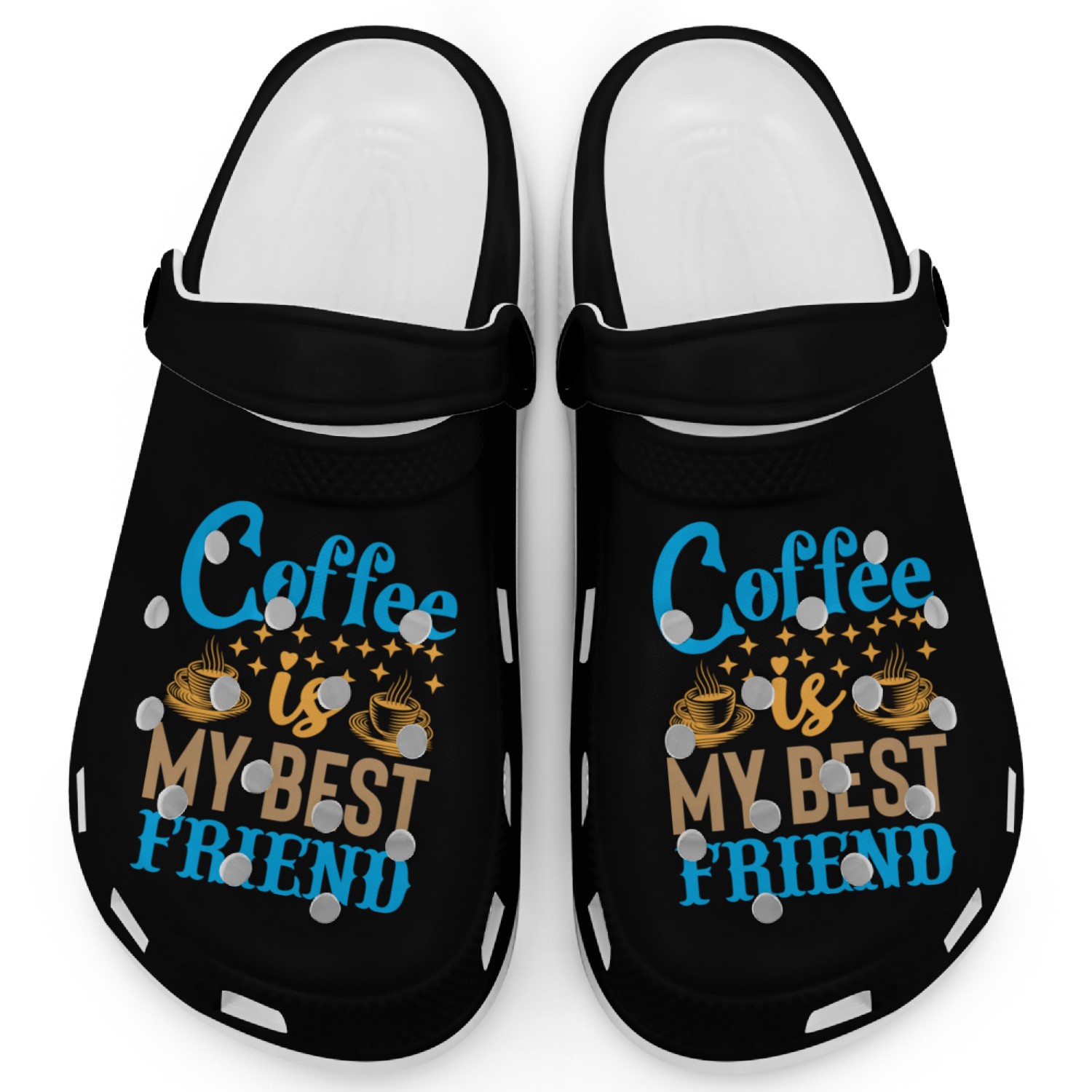 Coffee is my best friend Clogs