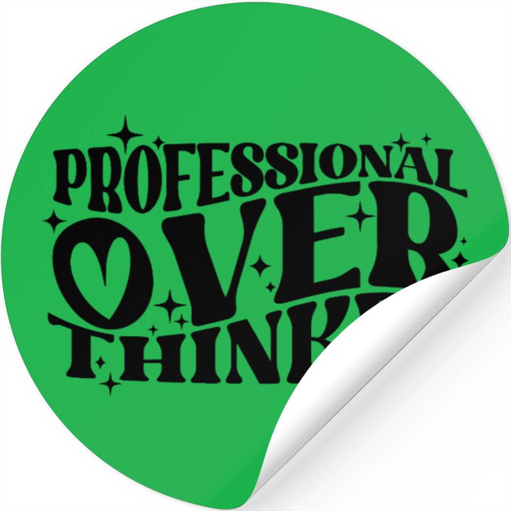 Professional Overthinker Witty Typography Humor Stickers