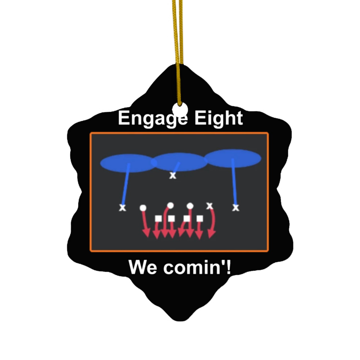 Engage Eight - We Comin (Football) Ceramic Ornaments