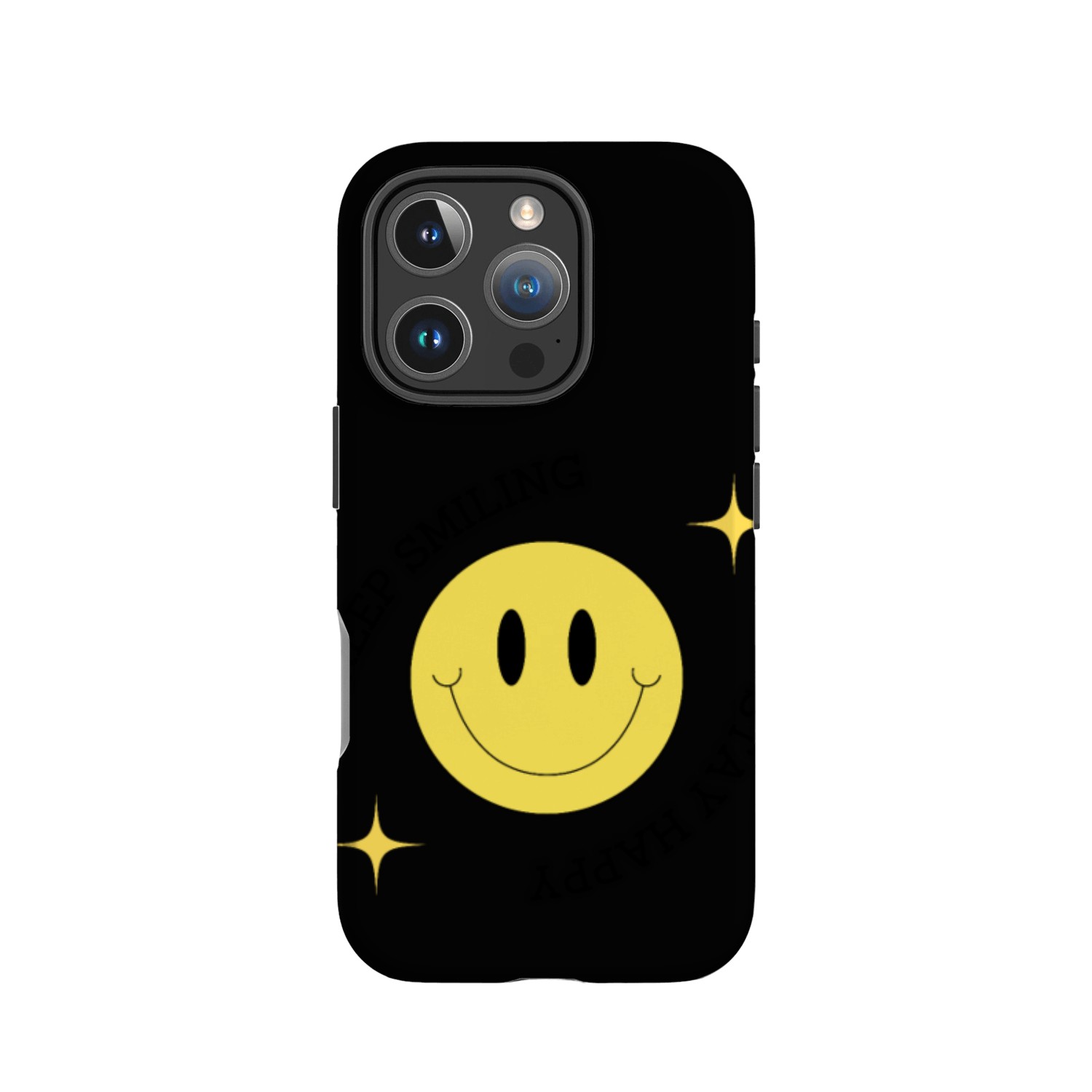 stay hapy and keep smiling IPhone Cases