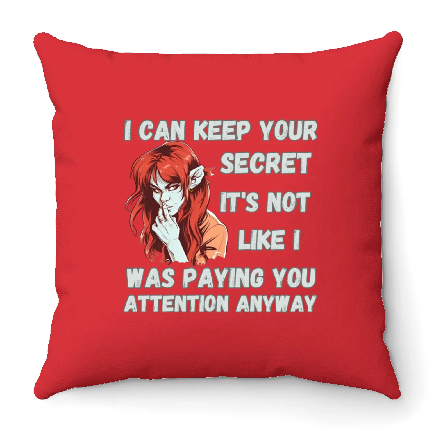 Keep A Secret, Pay Attention Throw Pillows