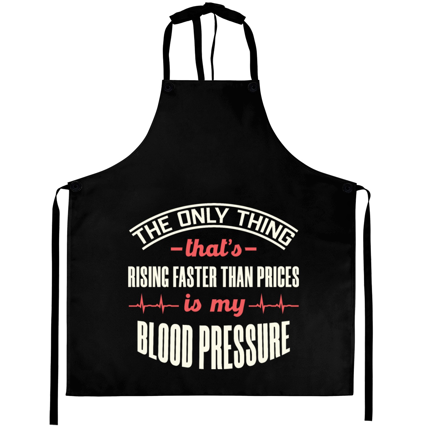The Only Thing That’s Rising Faster Than Prices Aprons