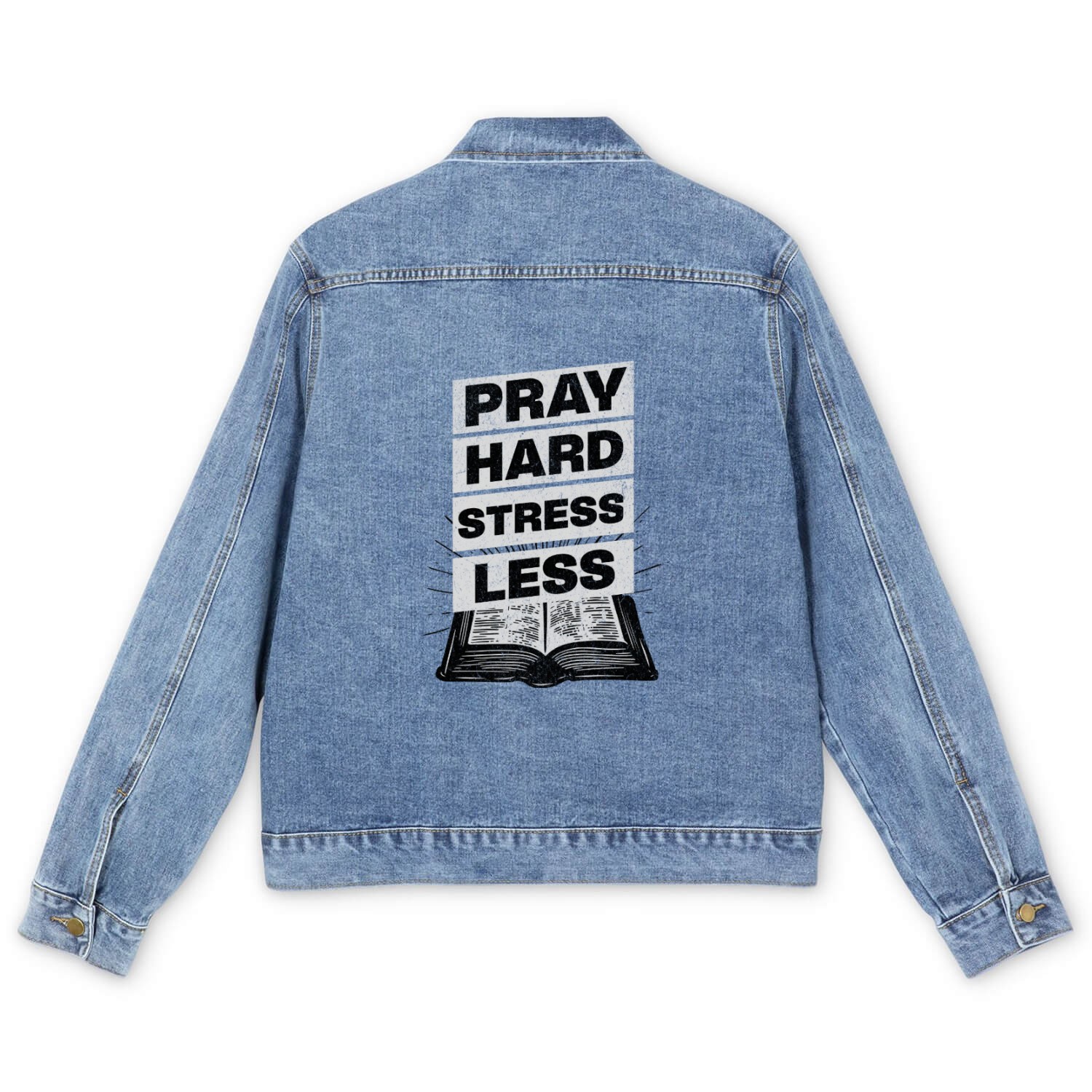 Pray Hard, Stress Less. Men's Denim Jackets