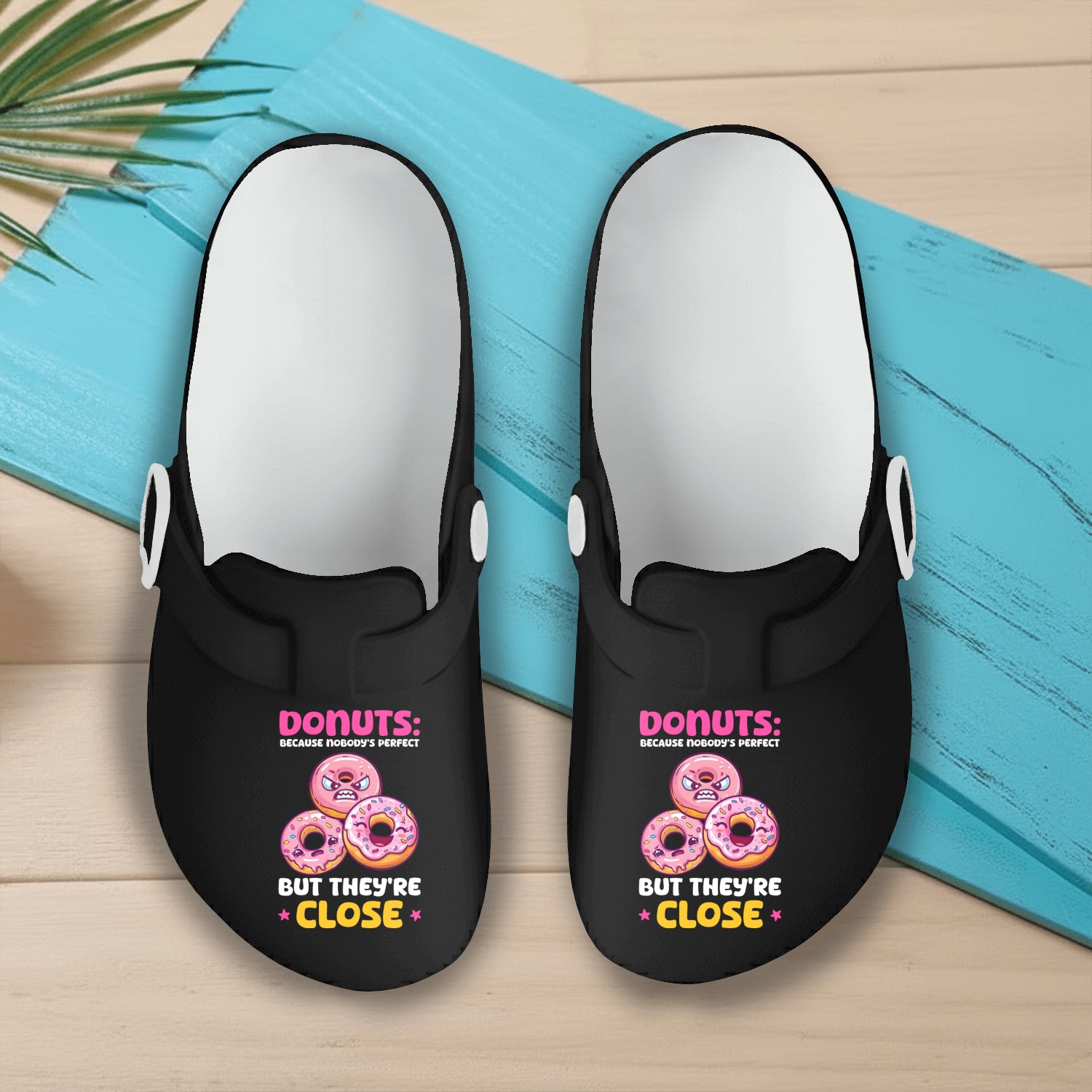 Donut Lover Nobody's Perfect, But They're Close Slip On Clogs