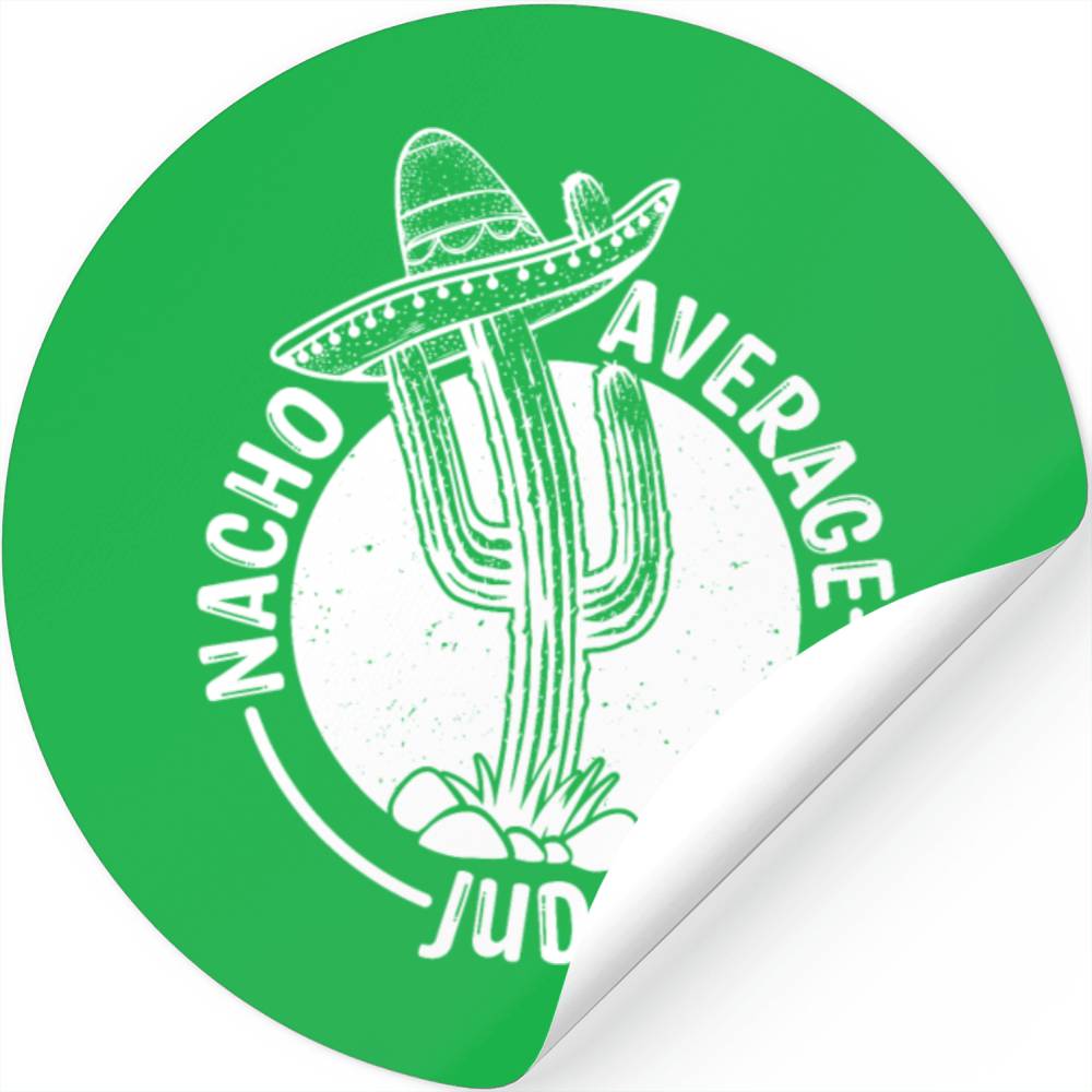 Nacho Average Judge Stickers
