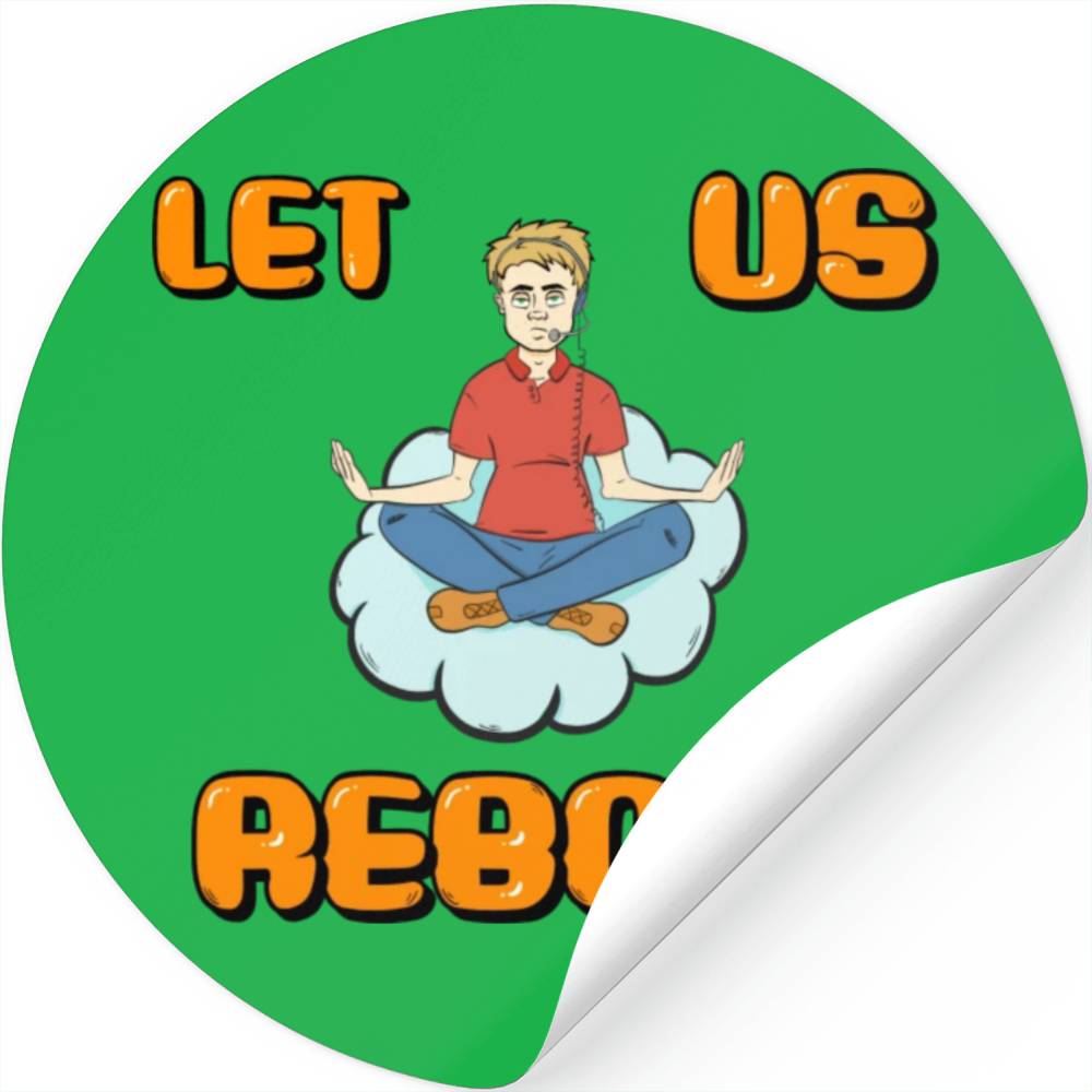 Let Us Reboot Stickers