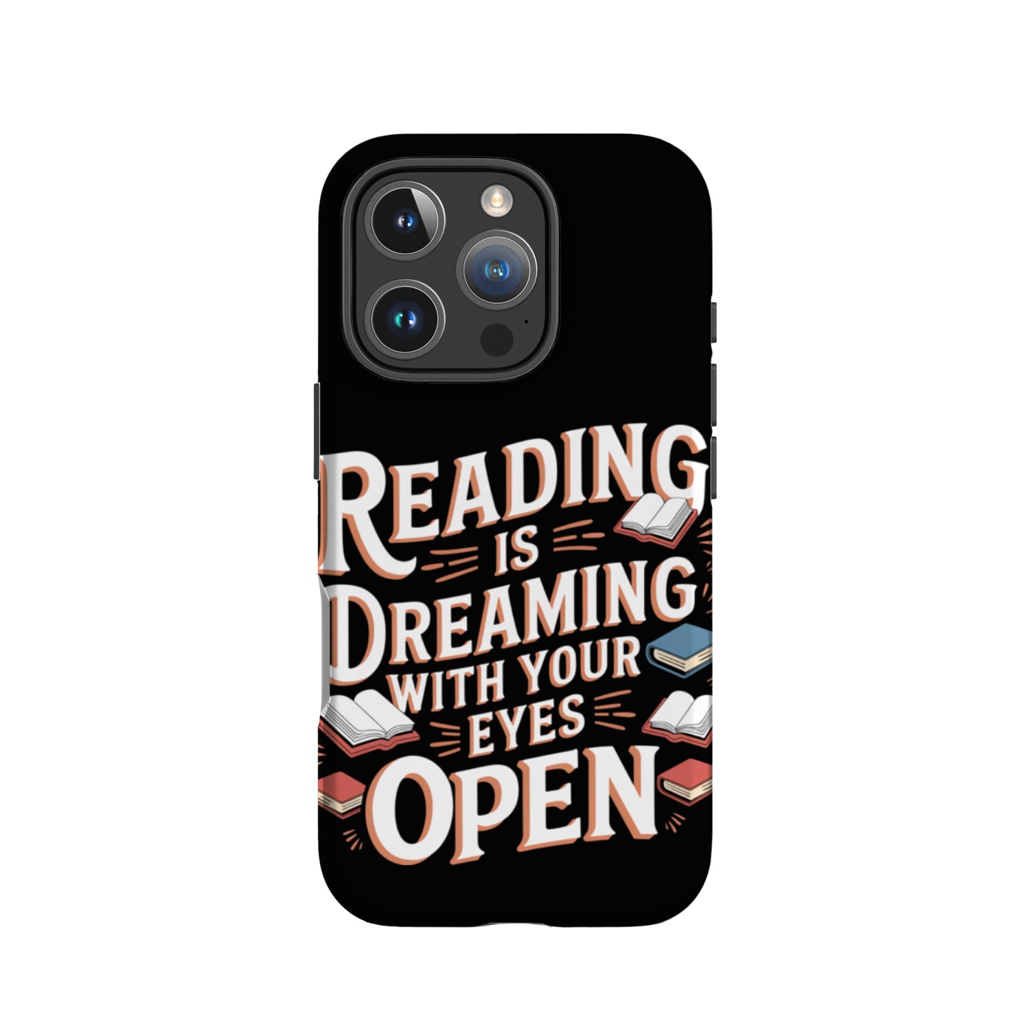 Reading Is Dreaming With Your Eyes Open 10 IPhone Cases