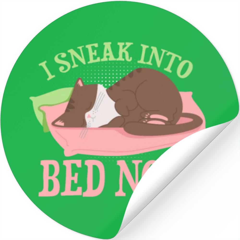 I'm sneaking into bed now Stickers