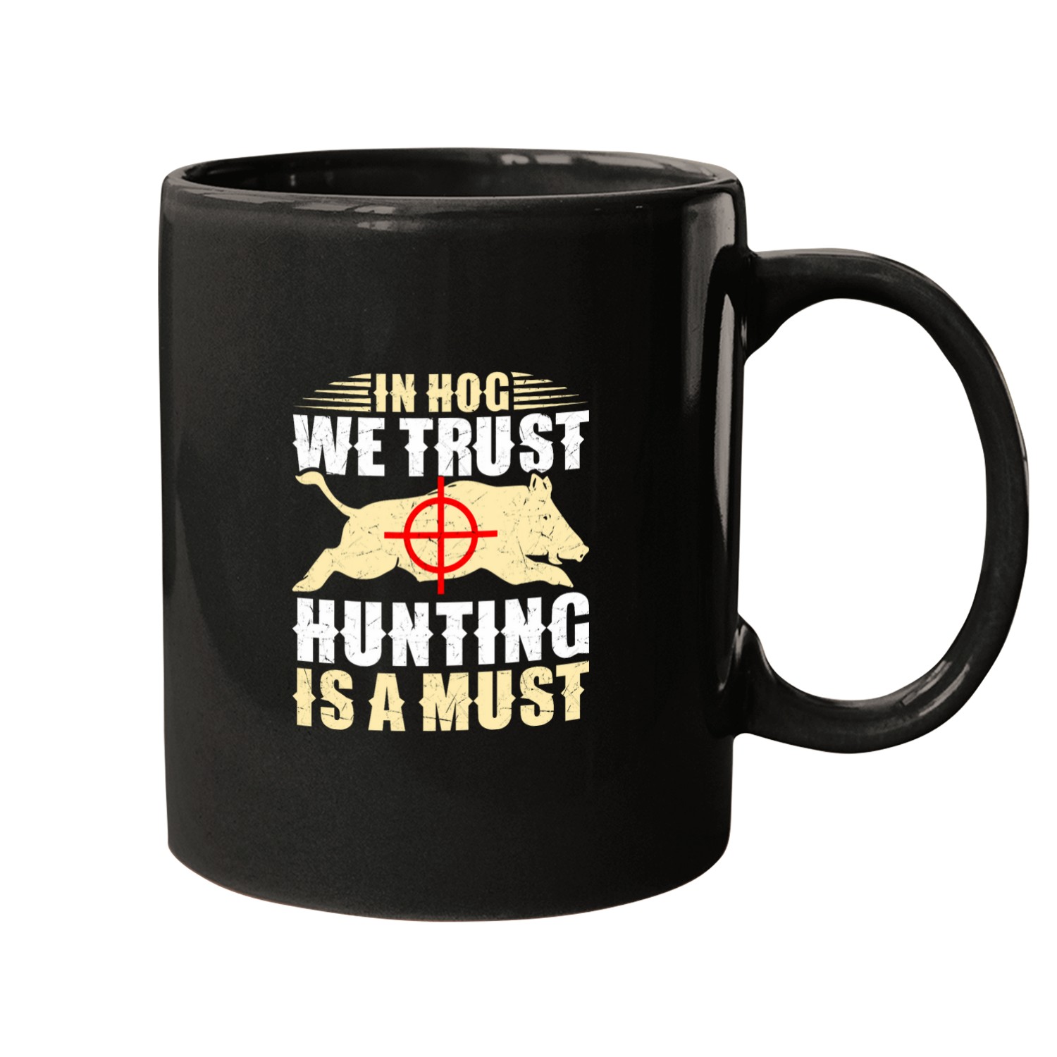 Hog Hunting Accessories Hog Removal Technician Hog Hunter Mugs