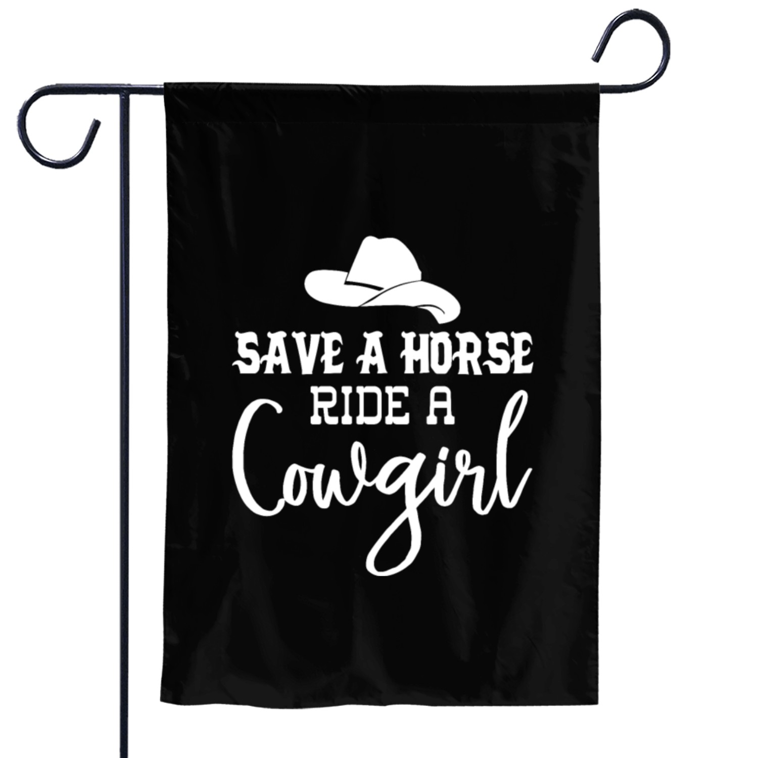 Save a Horse Ride a Cowgirl Garden Flags