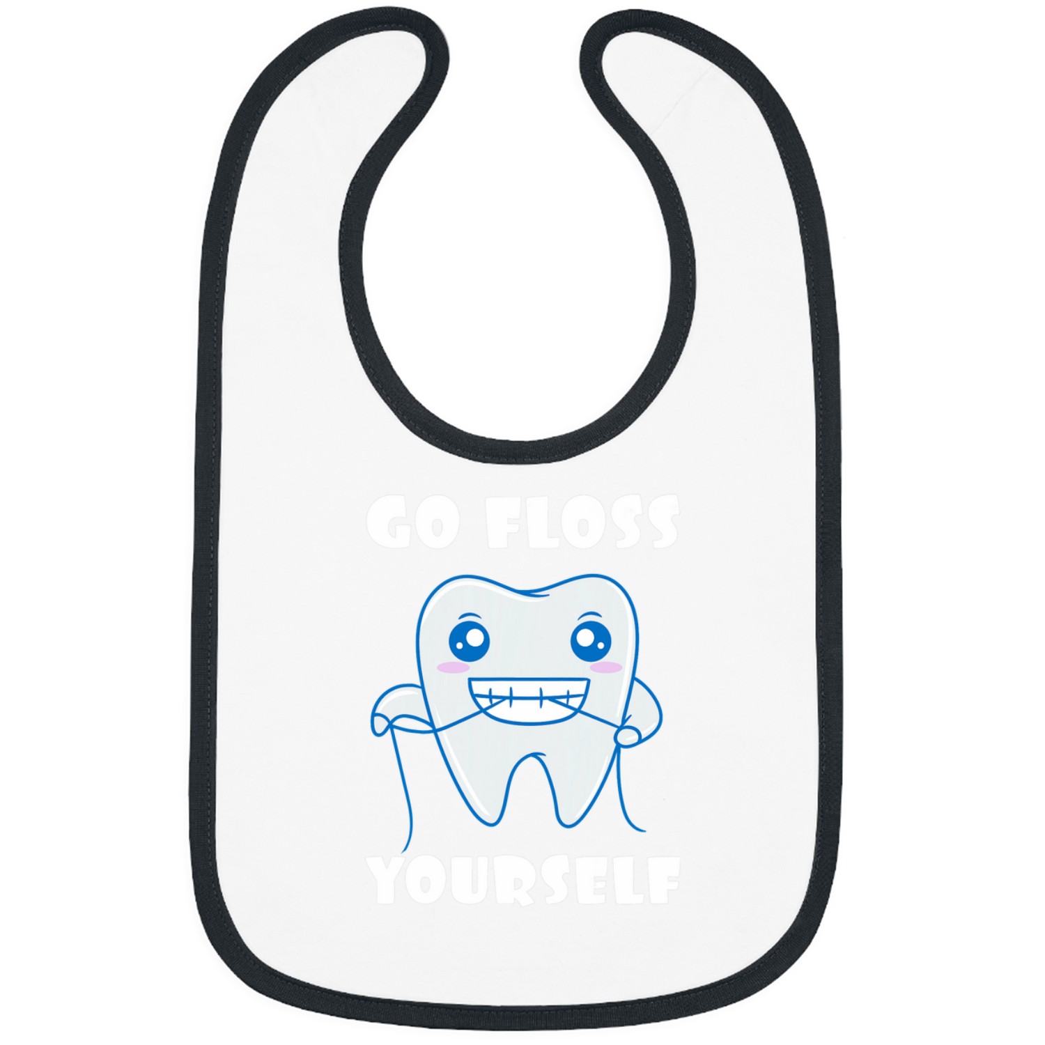 dentists Job Assistant Tooth Hygienist Go Floss Yourself Bibs