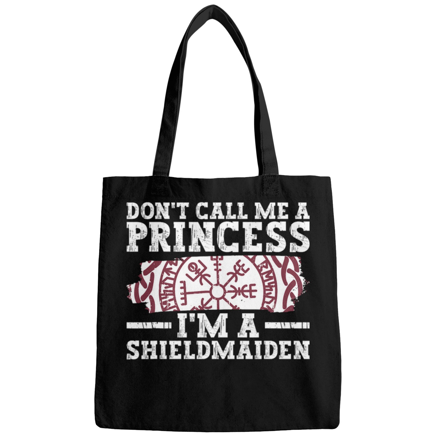 Dont Call Me A Princess Im A Shieldmaiden Viking Nordic Bags