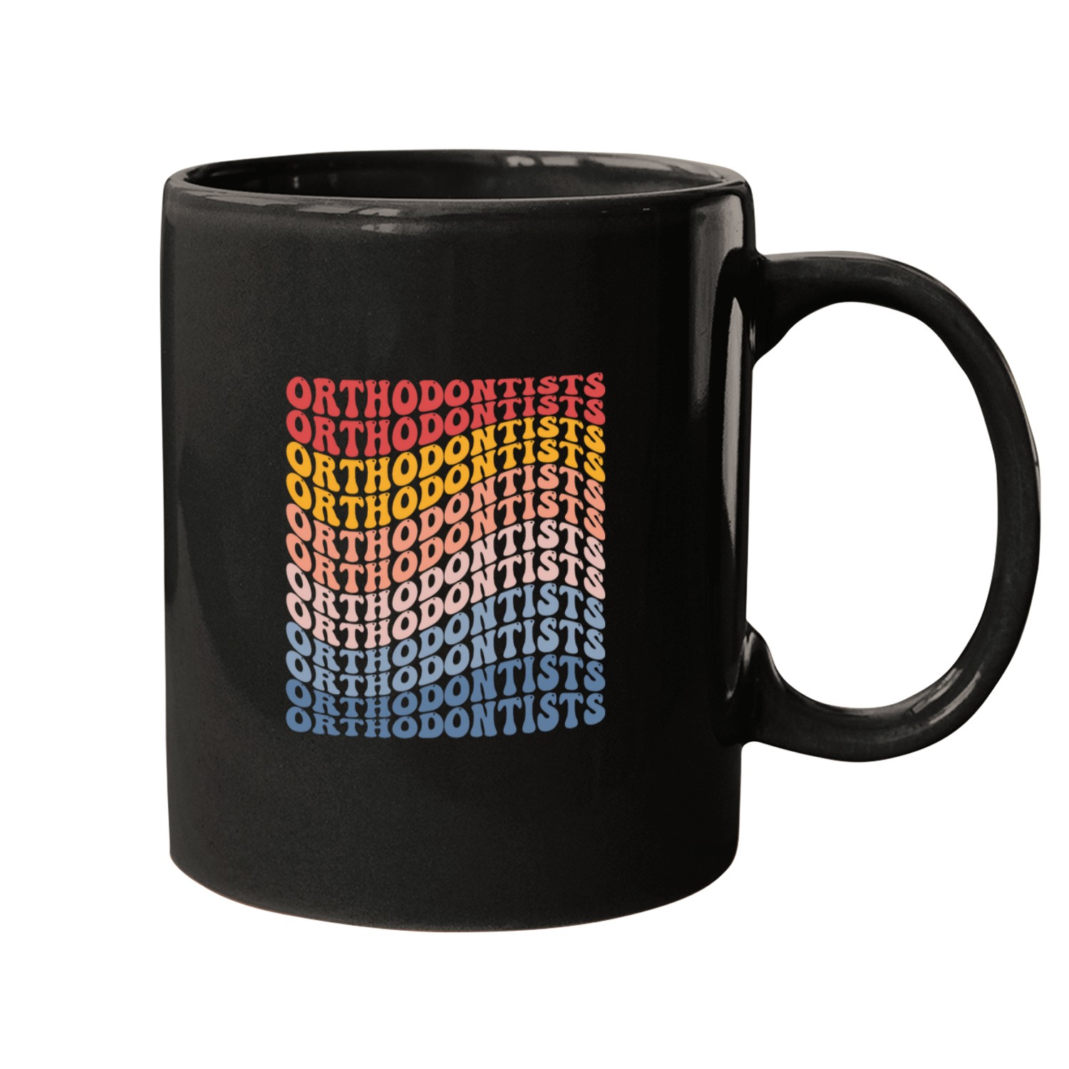 Orthodontists Groovy Orthodontic dentists Dental Braces Mugs