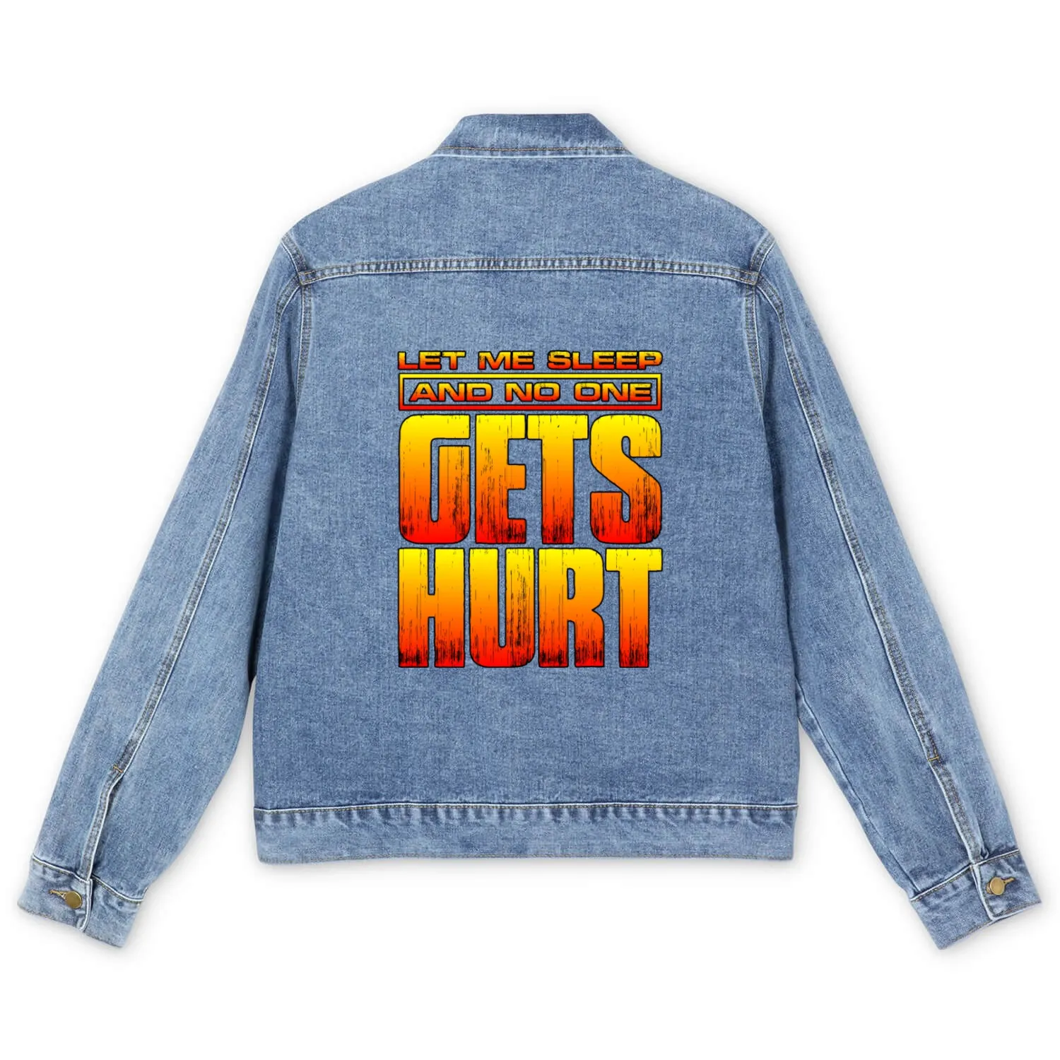 Let Me Sleep And No One Gets Hurt 2 Men's Denim Jackets