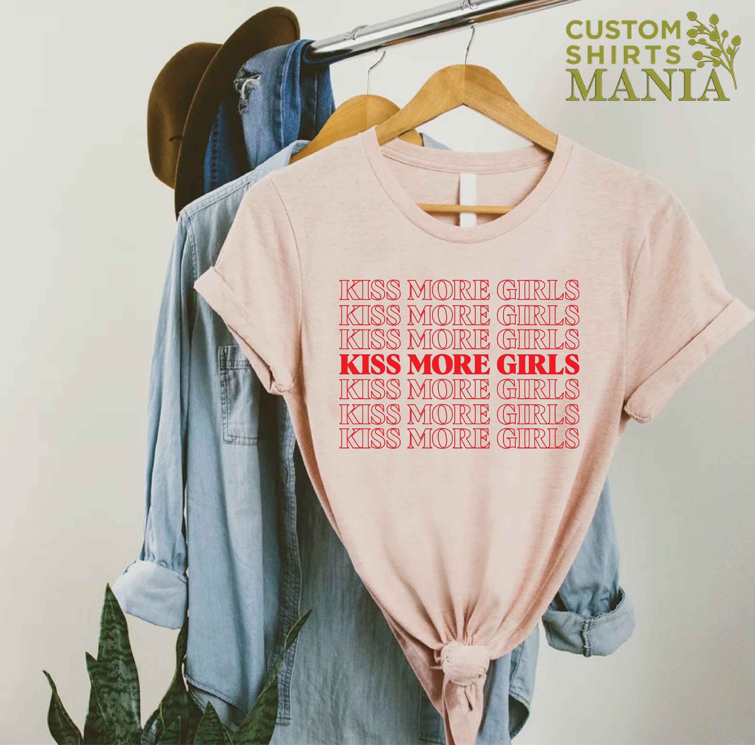 LGBTQ Shirt, Kiss More Girls Shirt, Gay Pride Shirt, Lesbian Shirt