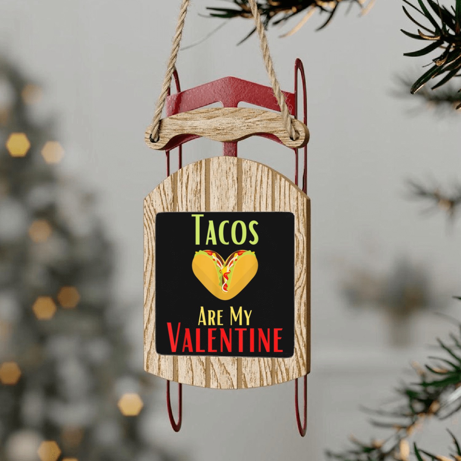 Dabbing Tacos Are My Valentine Happy Valentines Sled Ornaments