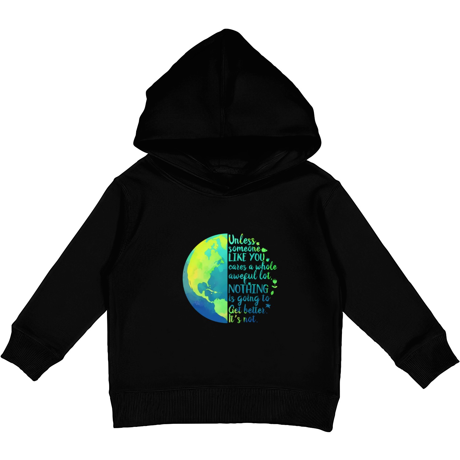 Unless Someone Like You Cares A Whole Awful Lot Kids Pullover Hoodies