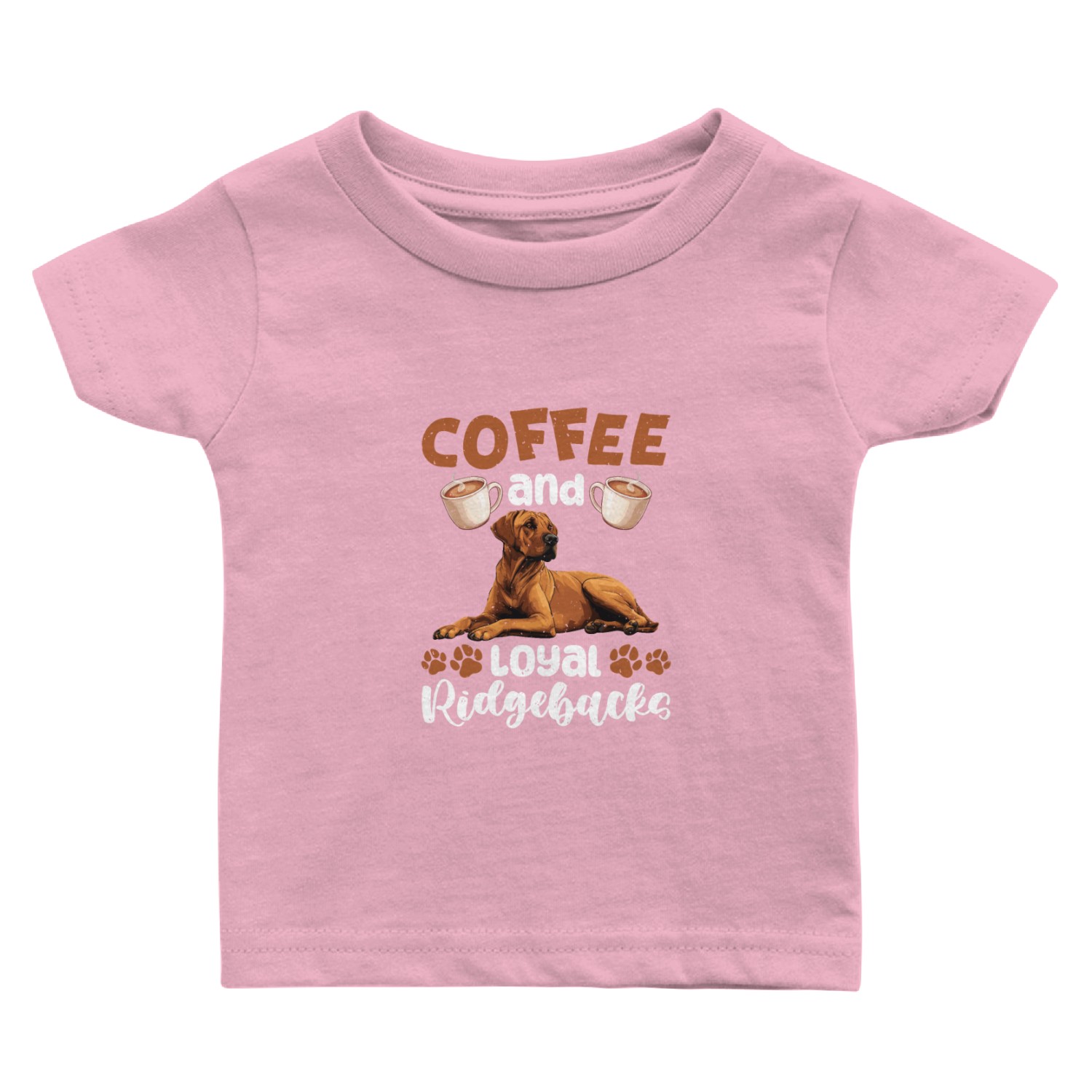 Ridgeback Owner COFFEE AND LOYAL RHODESIAN Baby T Shirts