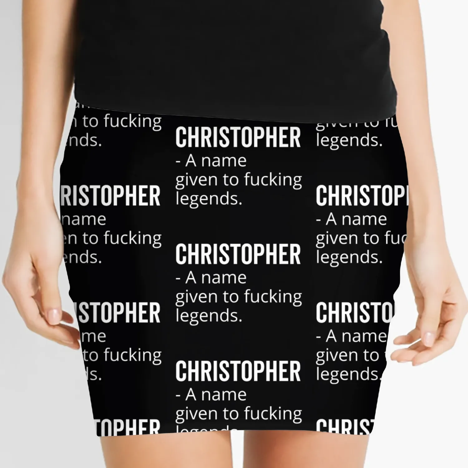 Christopher a Name Given to Fucking Legends Women's Mini Skirts