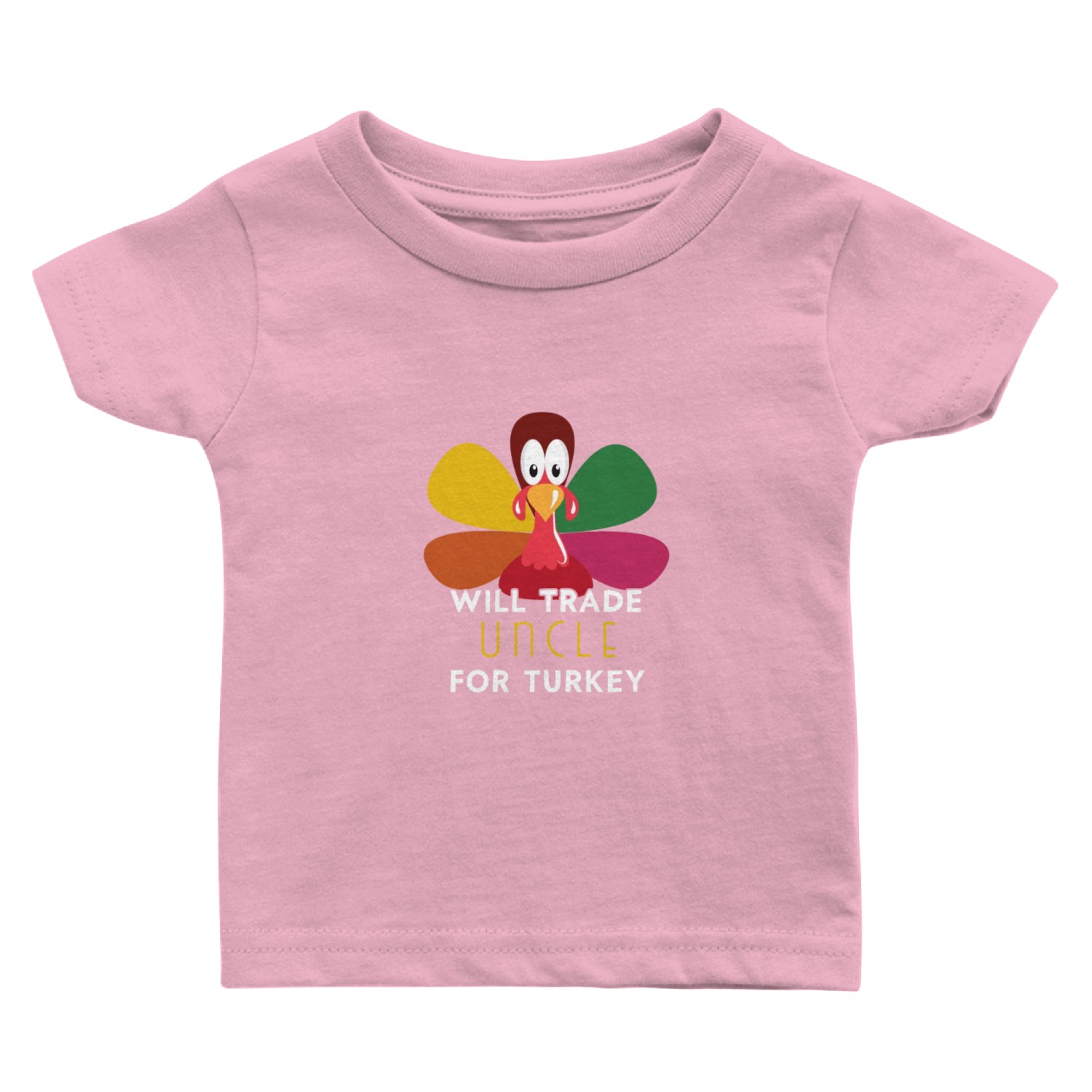 Thanksgiving for Kids Will Trade Uncle for Turkey Baby T Shirts