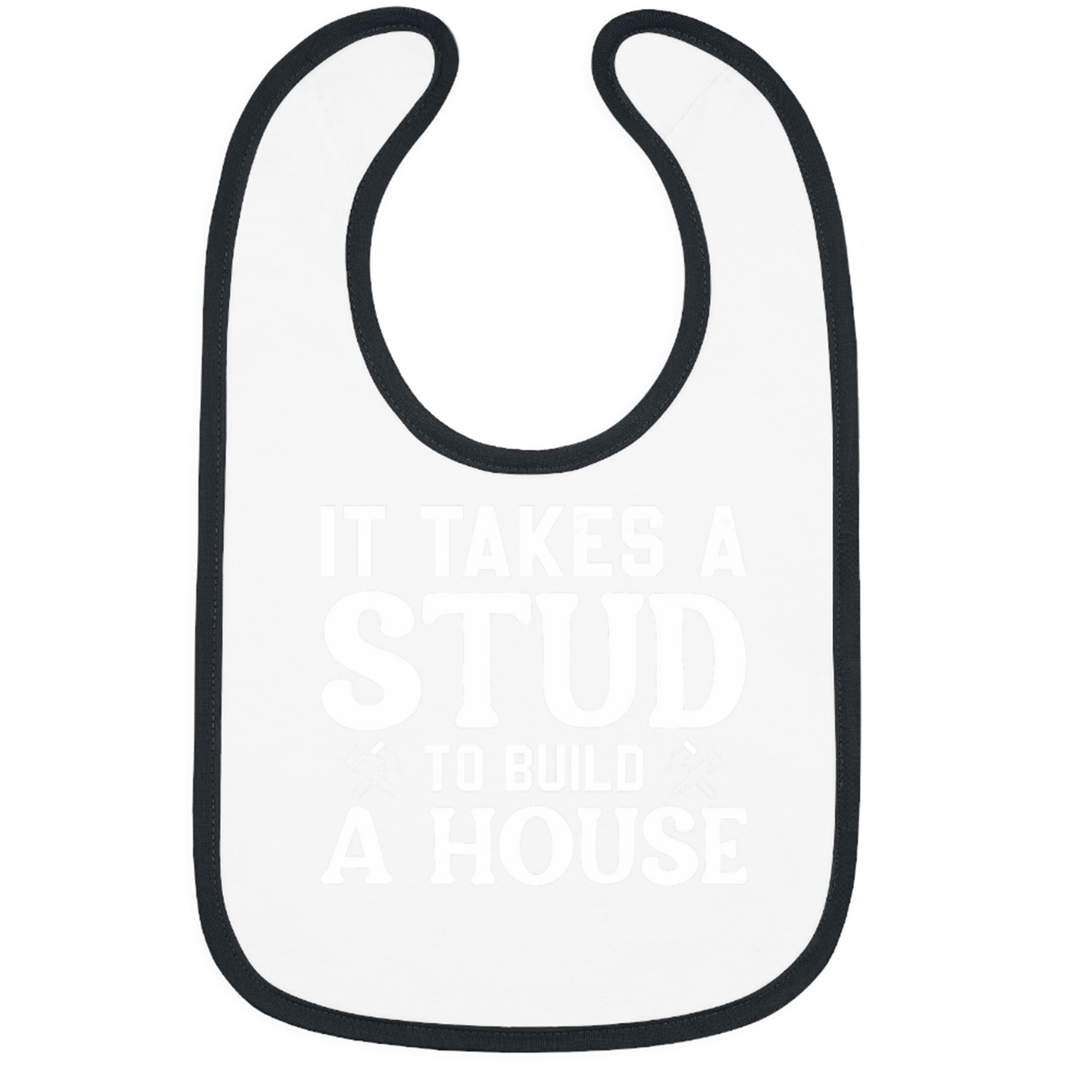 Carpenter 2It Takes A Stud To Build A House Bibs