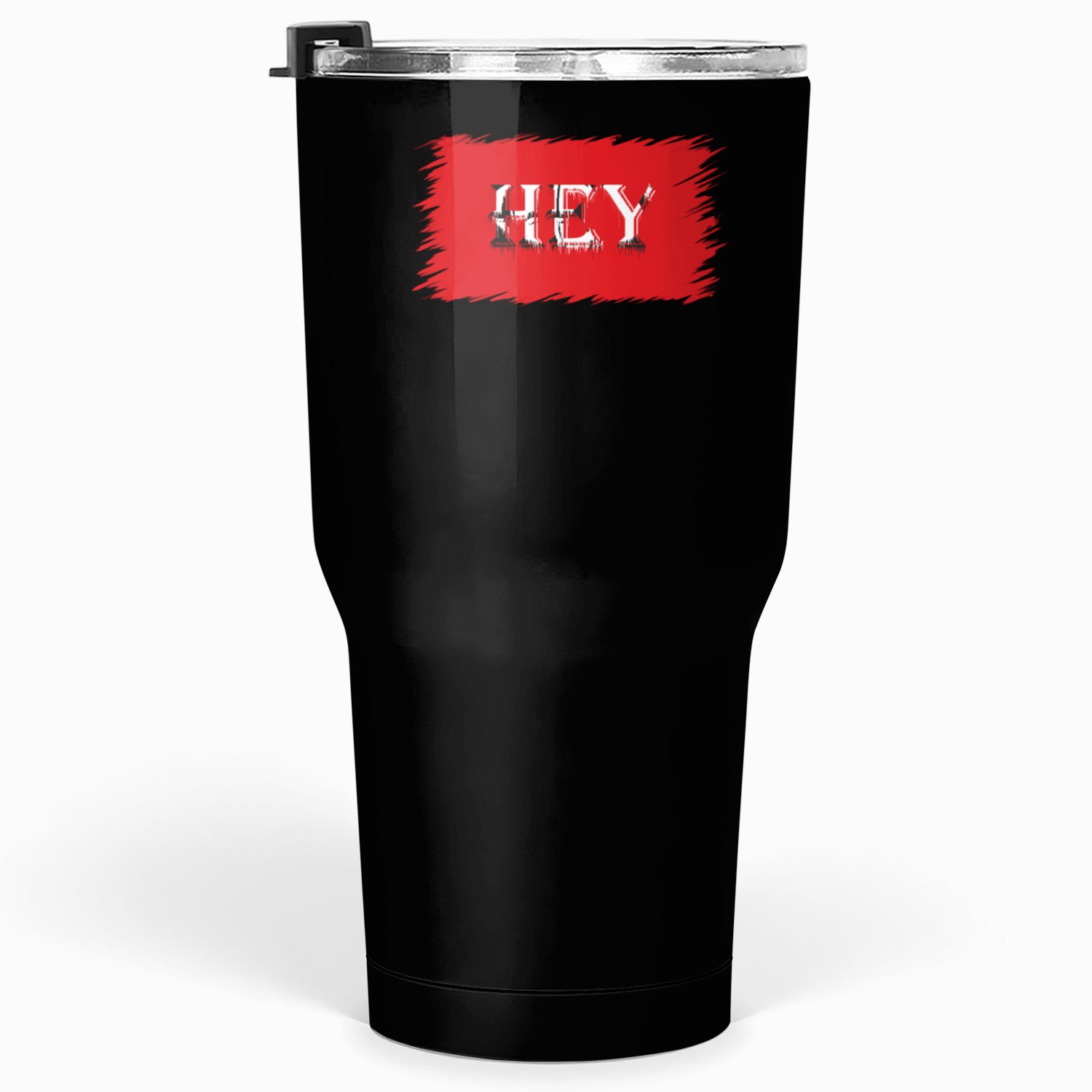 hey 2 Tumblers 30 Oz