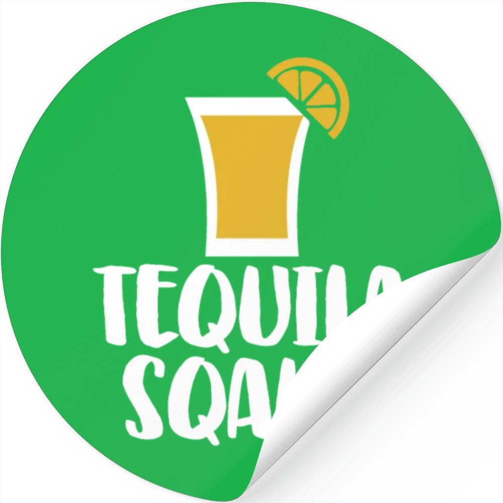 Tequila Sqaud Stickers